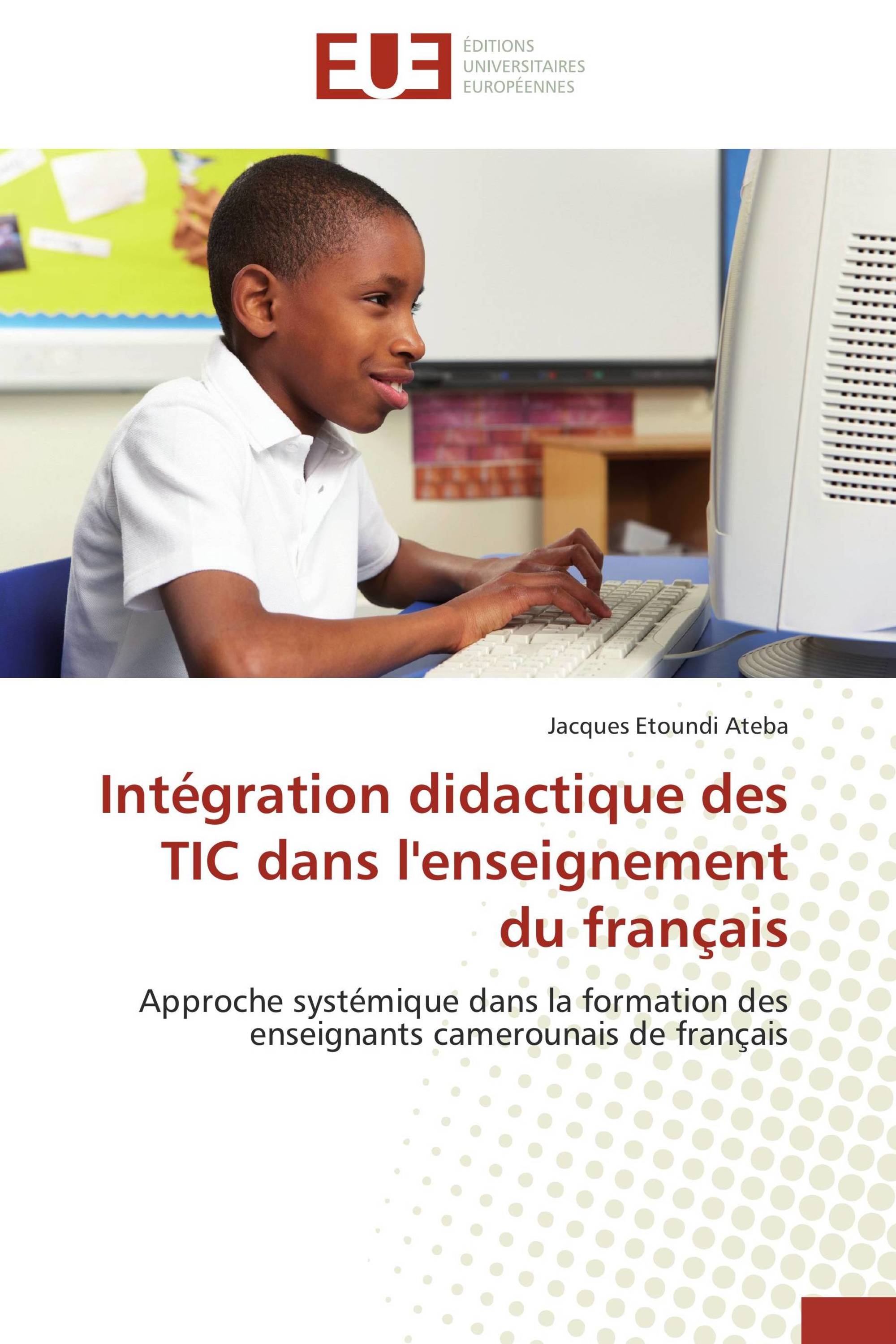 Intégration didactique des TIC dans l'enseignement du français