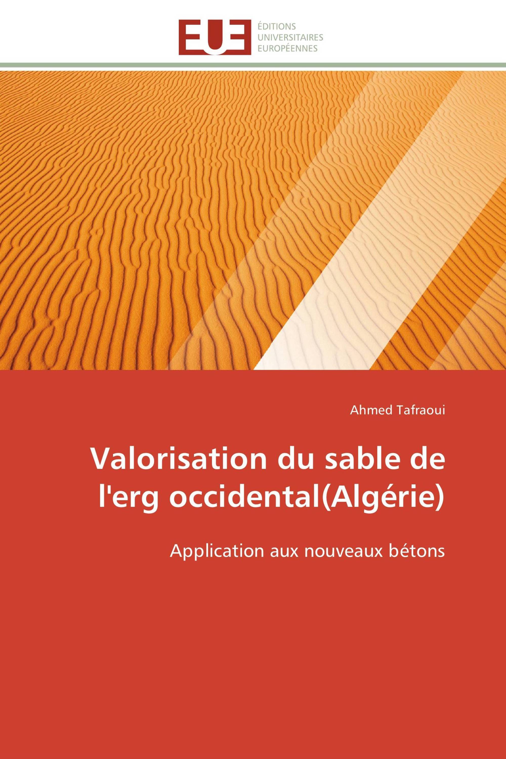 Valorisation du sable de l'erg occidental(Algérie)