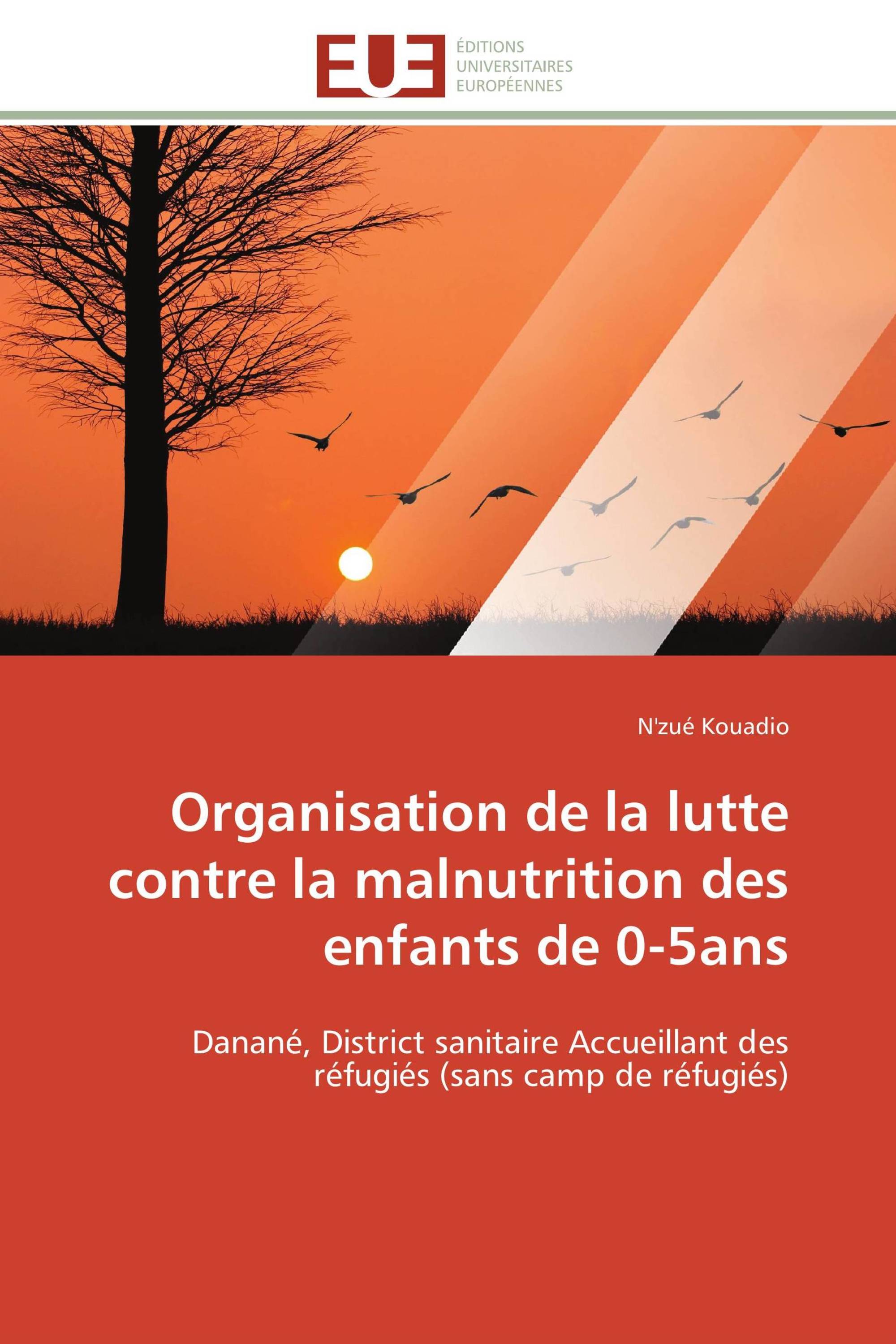 Organisation de la lutte contre la malnutrition des enfants de 0-5ans