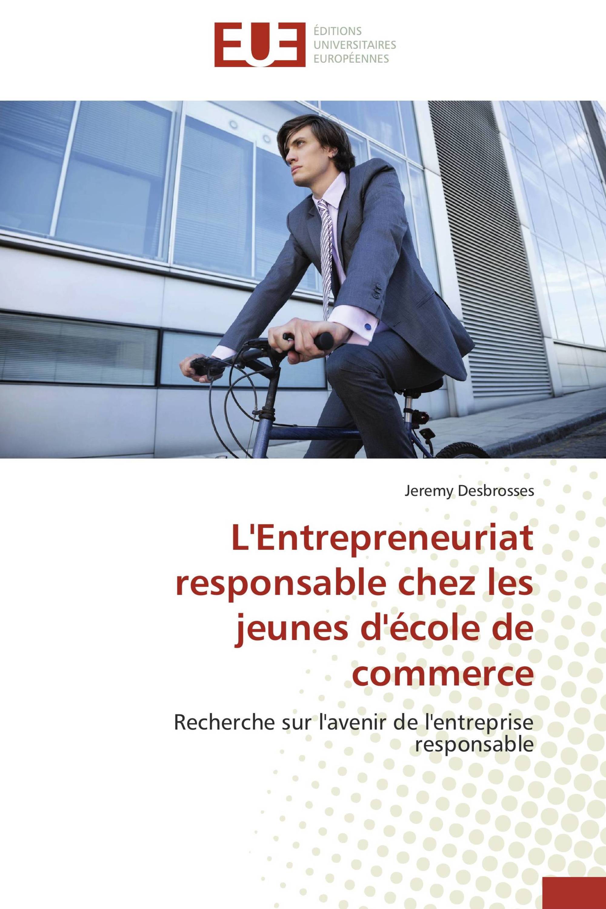 L'Entrepreneuriat responsable chez les jeunes d'école de commerce