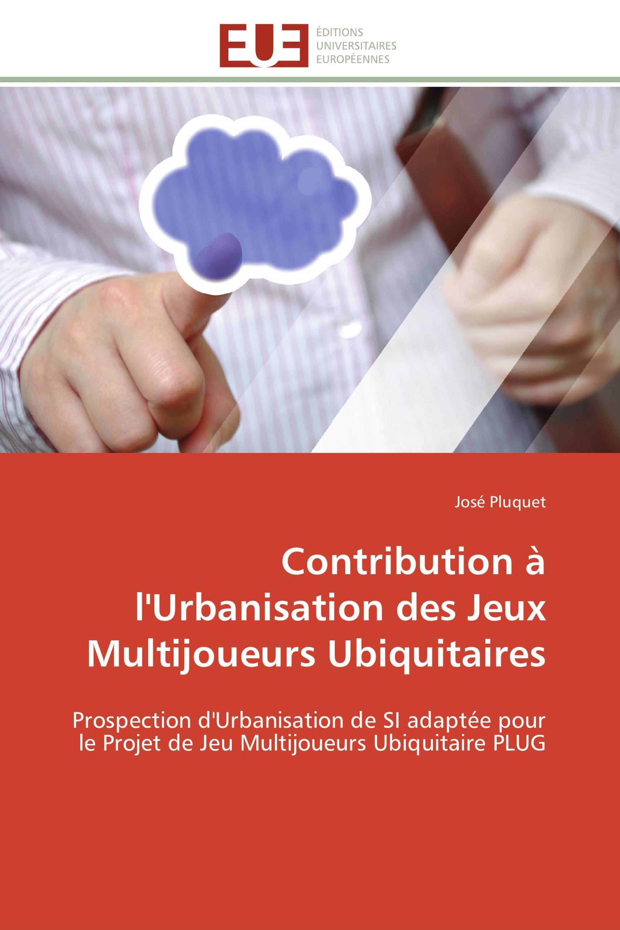 Contribution à l'Urbanisation des Jeux Multijoueurs Ubiquitaires