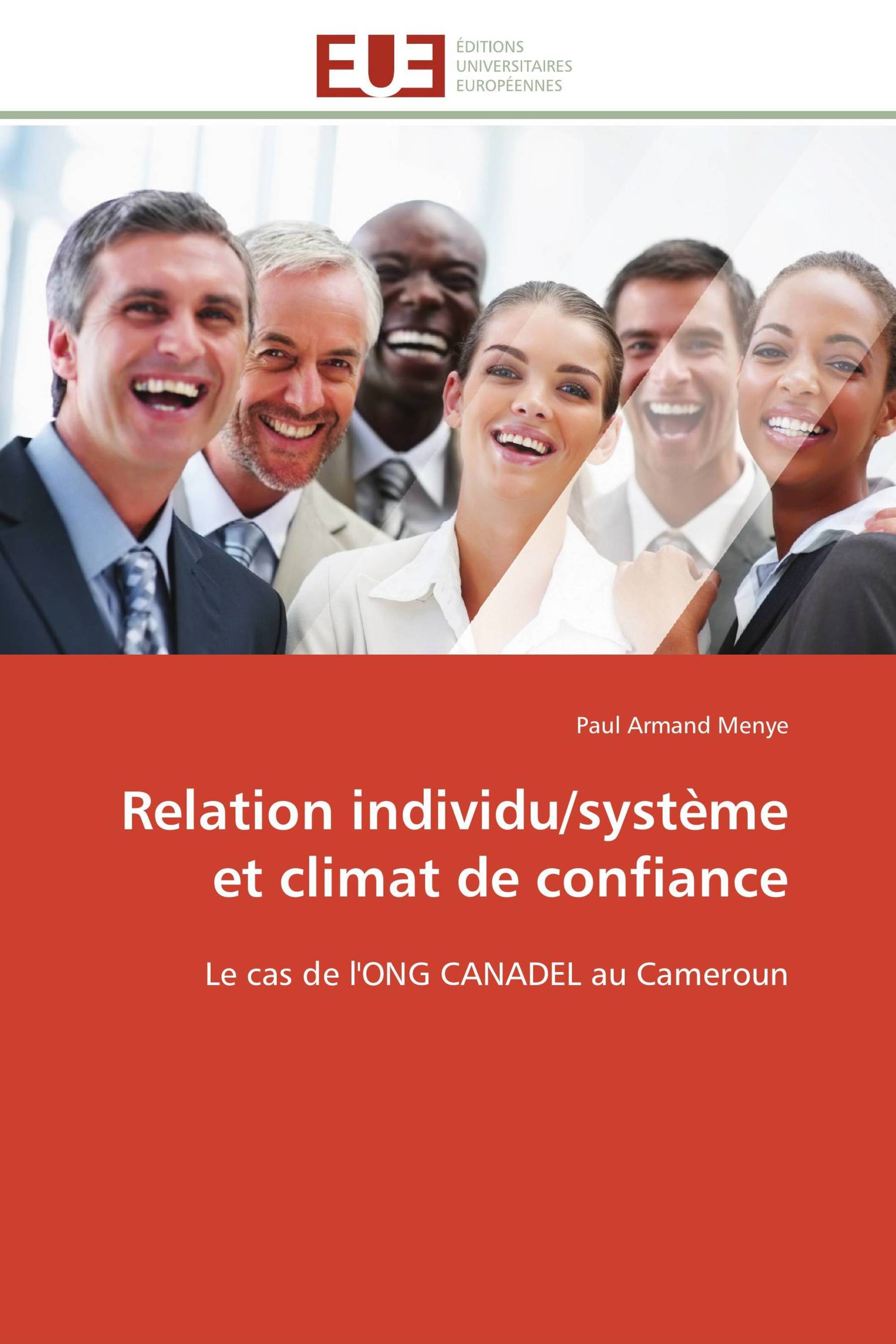 Relation individu/système et climat de confiance