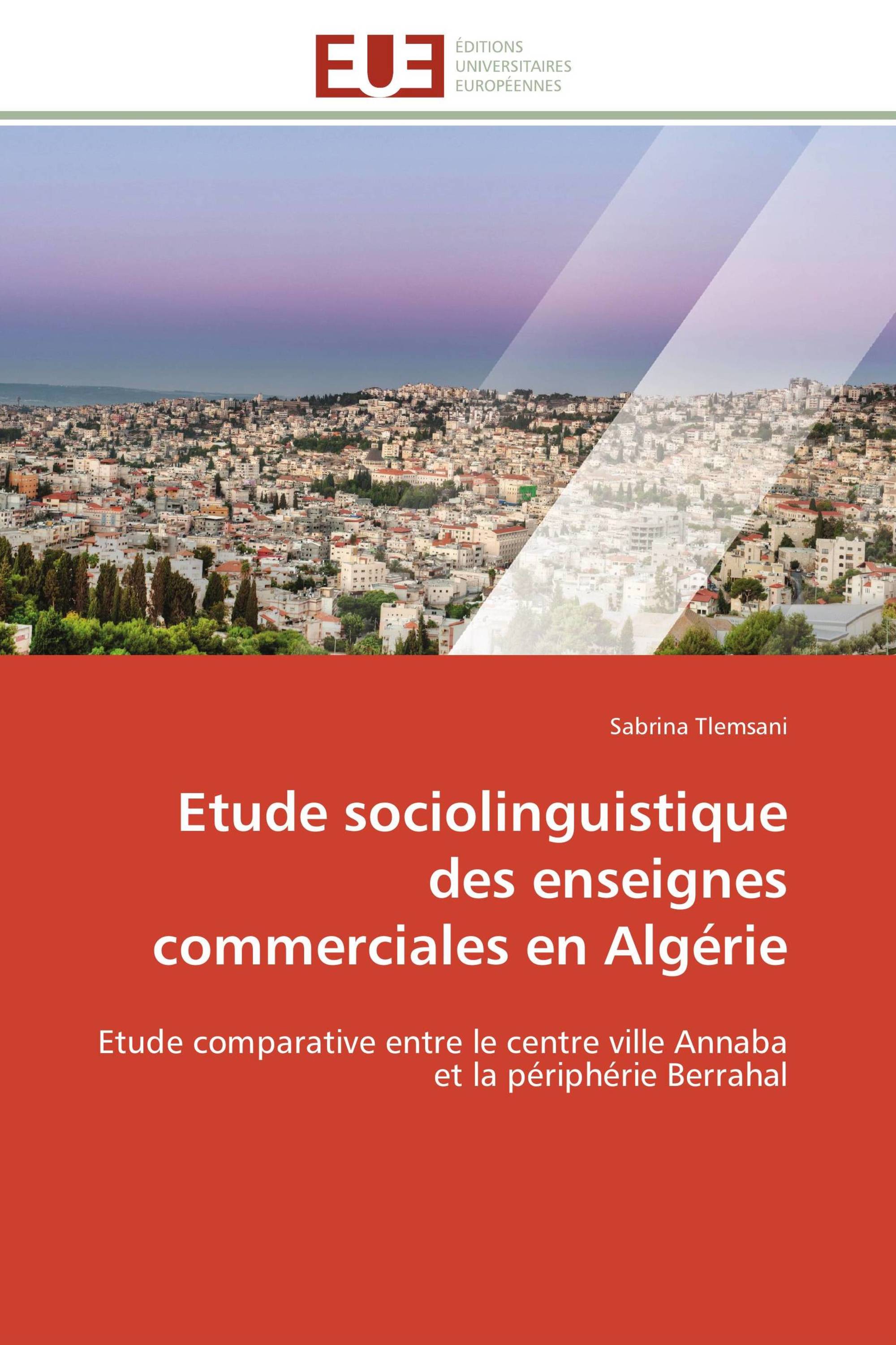 Etude sociolinguistique des enseignes commerciales en Algérie