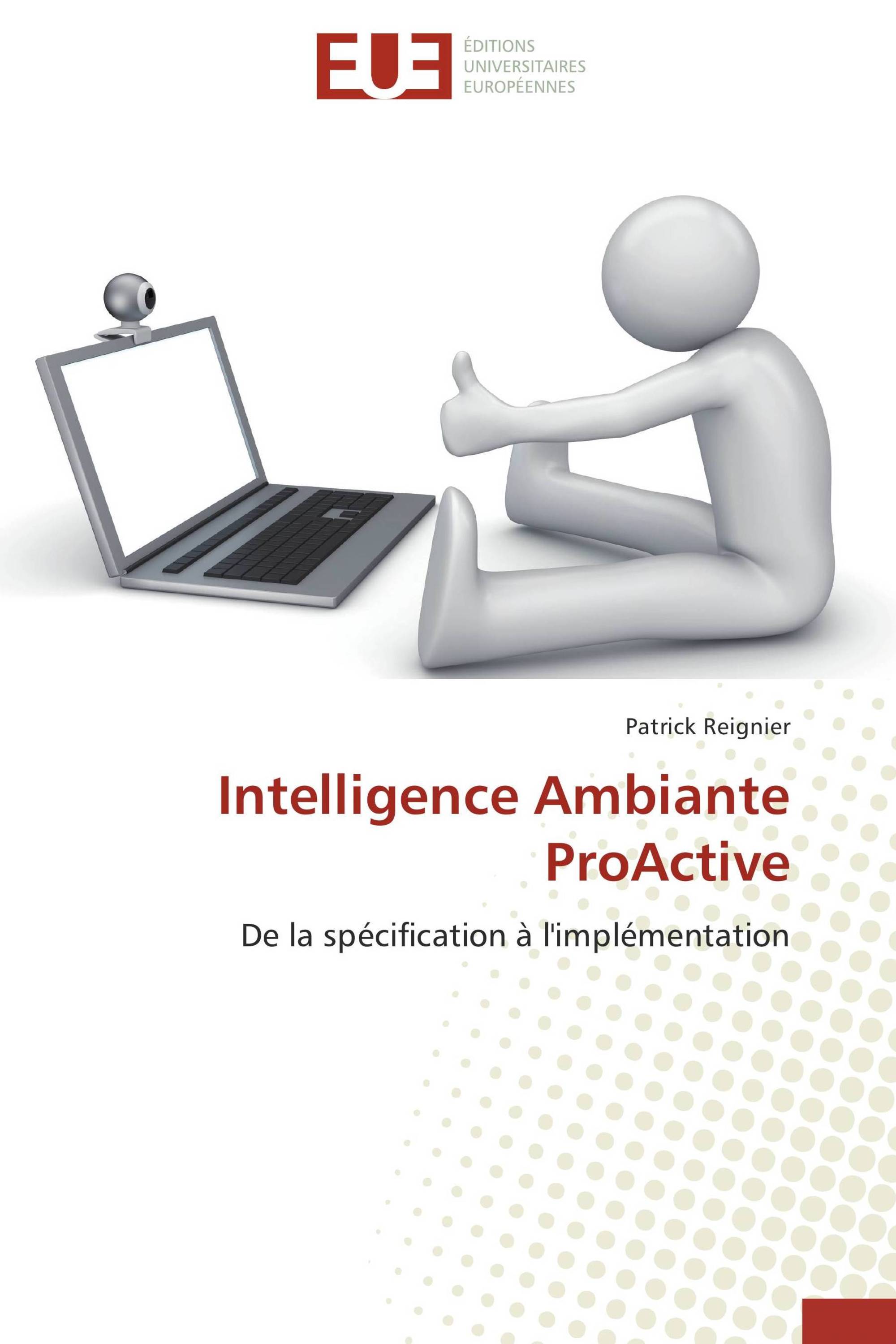 Intelligence Ambiante ProActive