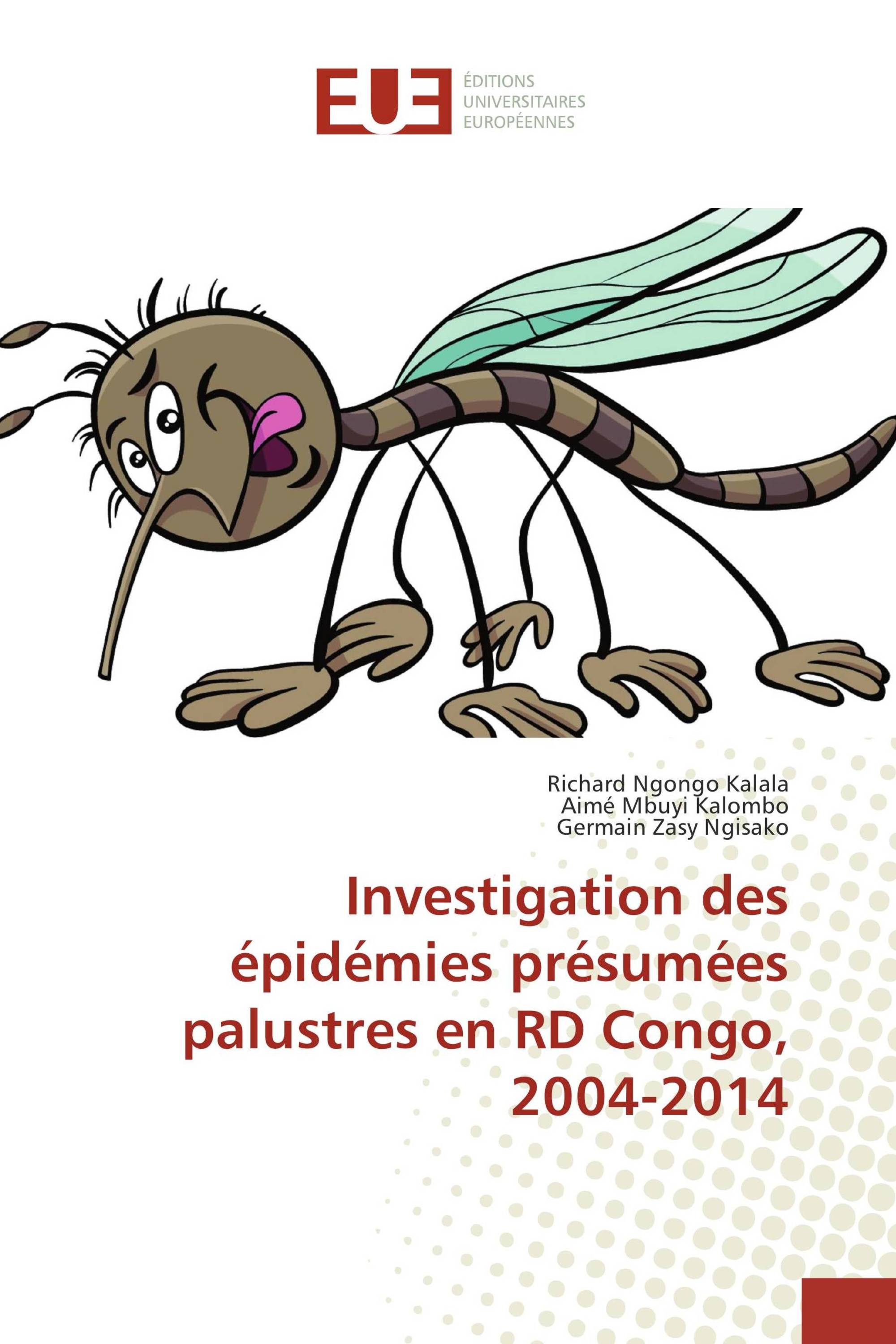 Investigation des épidémies présumées palustres en RD Congo, 2004-2014