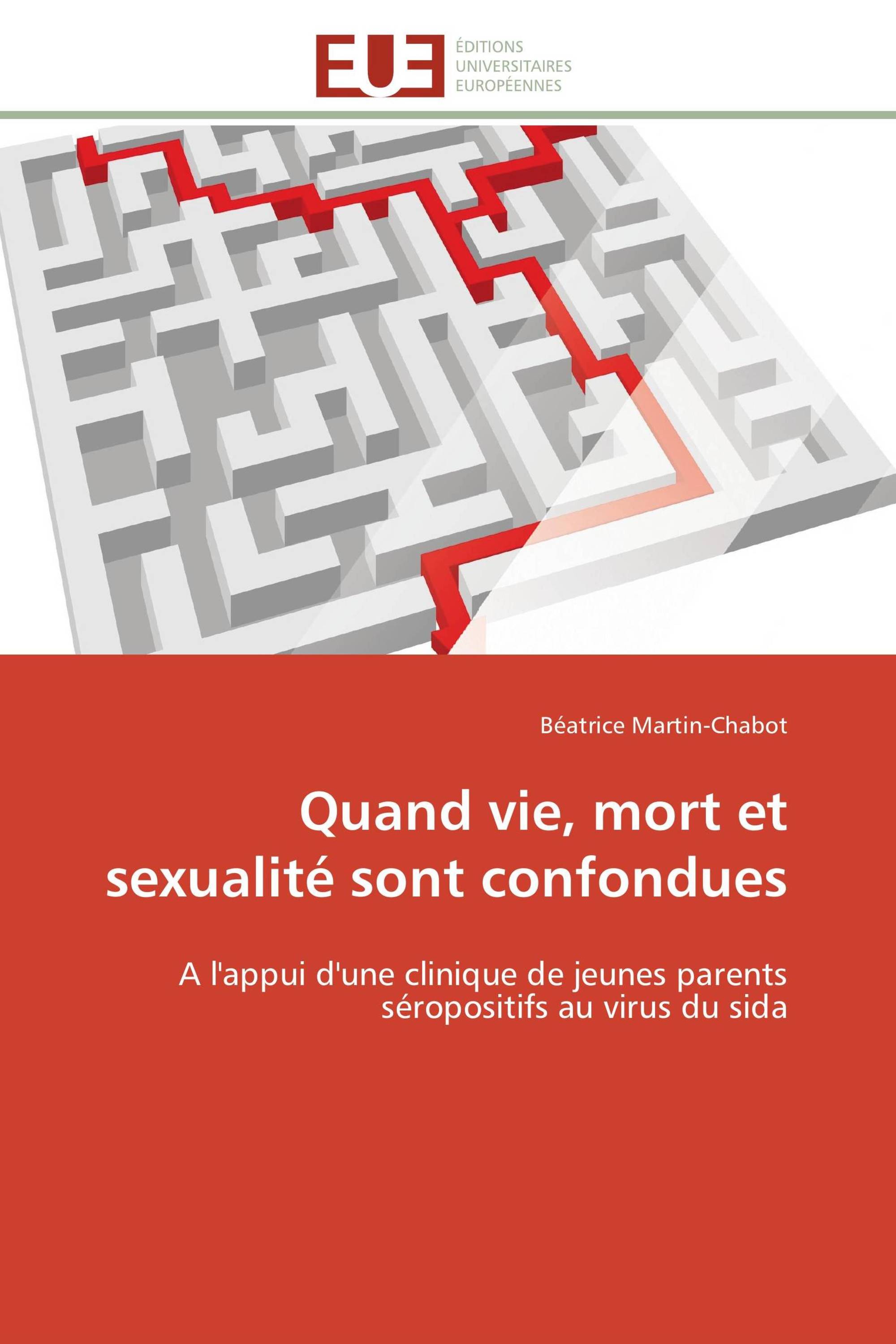 Quand vie, mort et sexualité sont confondues