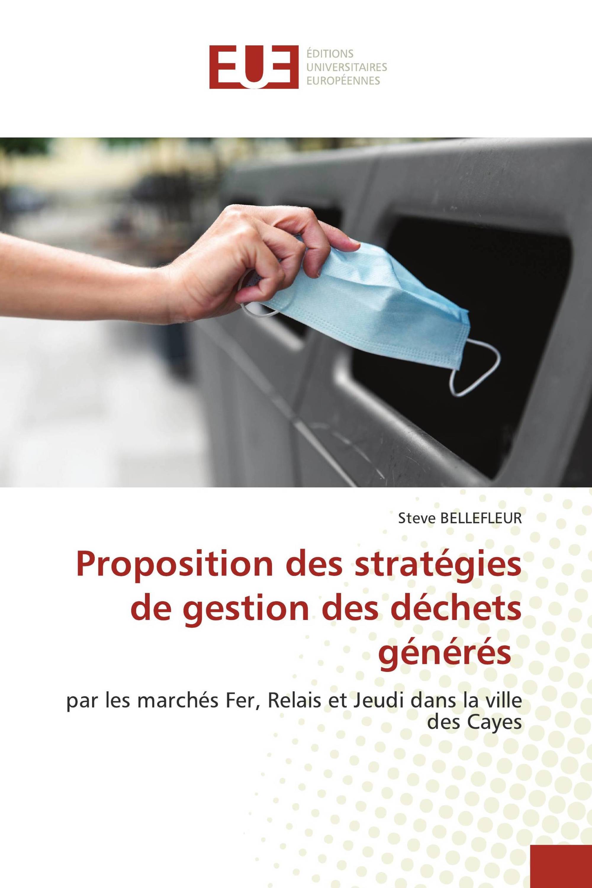 Proposition des stratégies de gestion des déchets générés