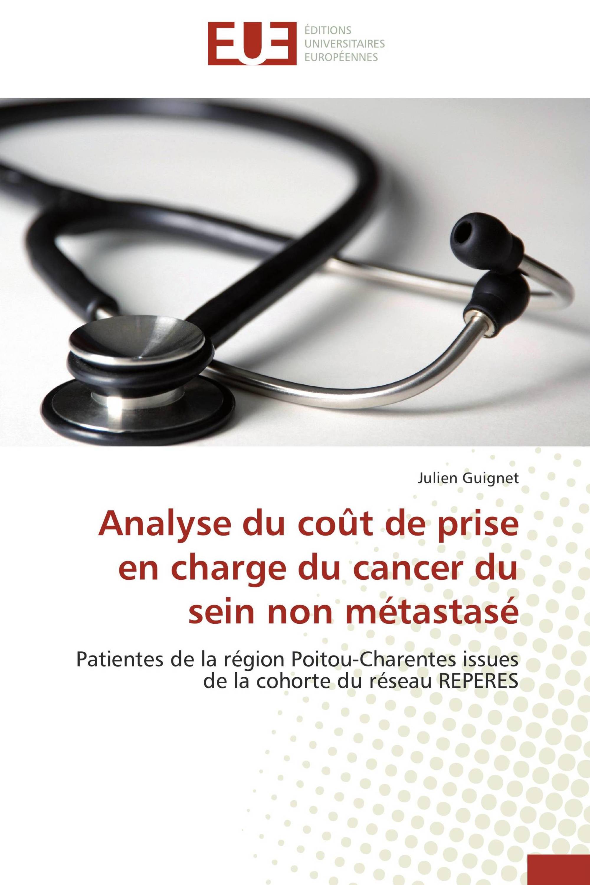 Analyse du coût de prise en charge du cancer du sein non métastasé