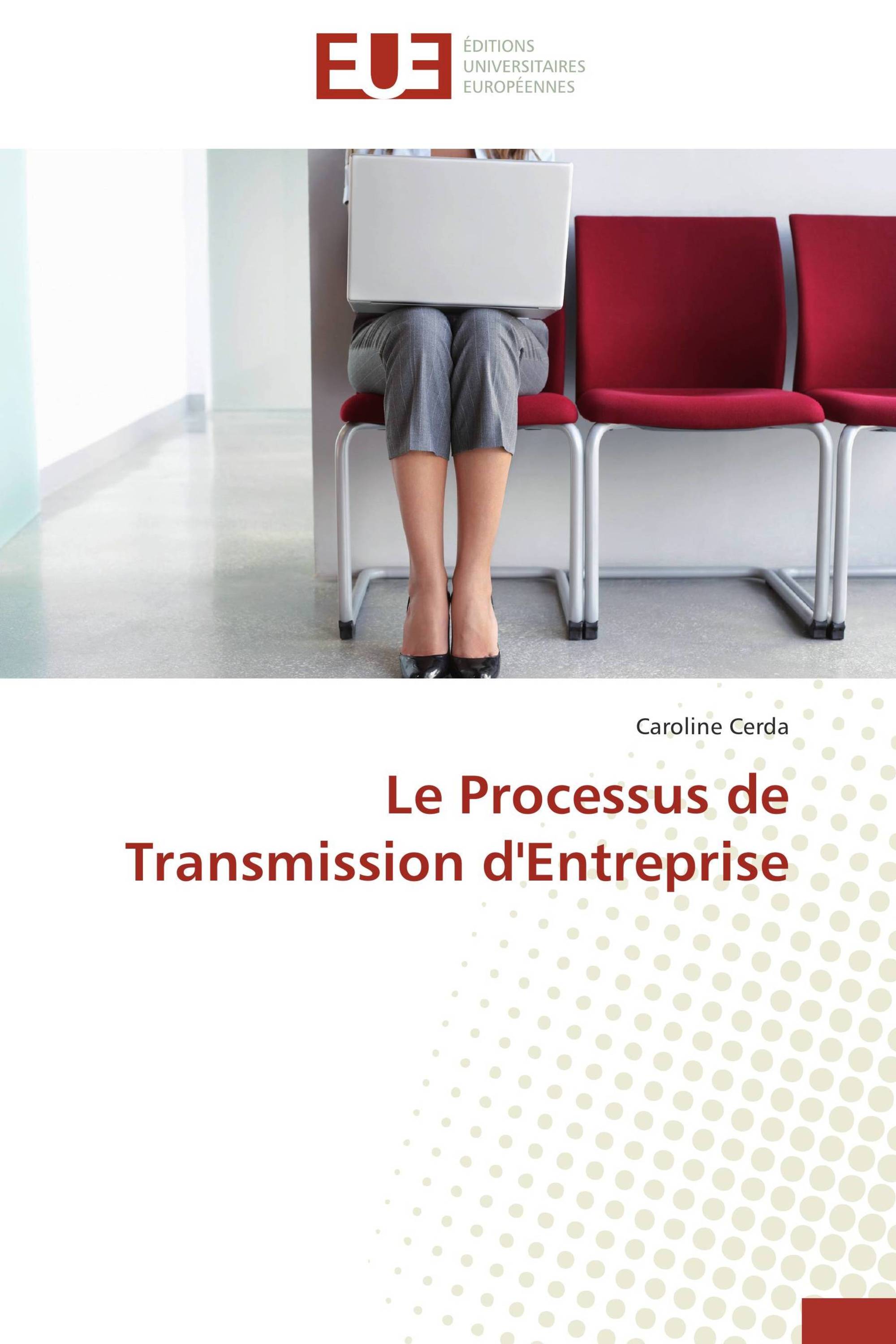 Le Processus de Transmission d'Entreprise