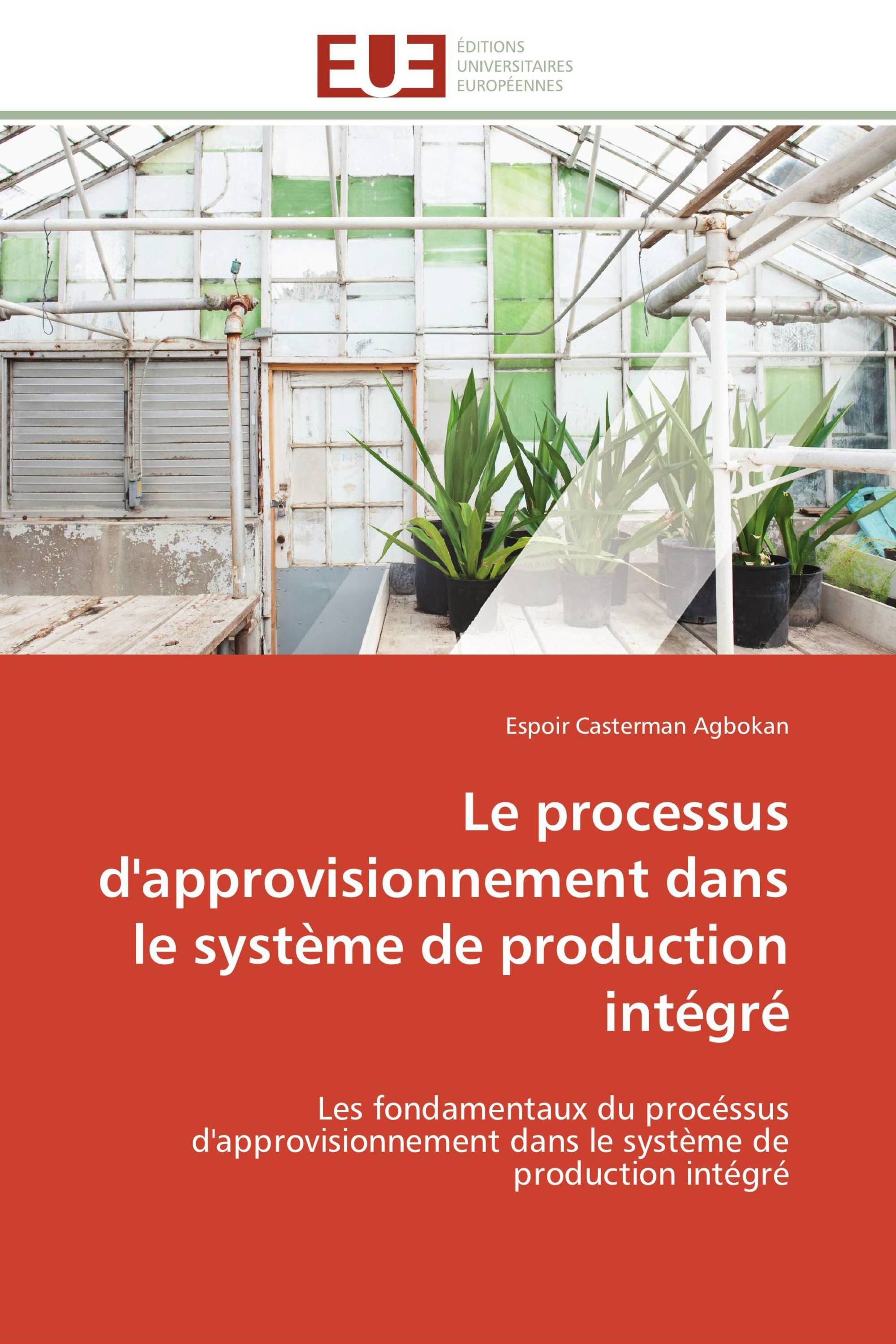 Le processus d'approvisionnement dans le système de production intégré