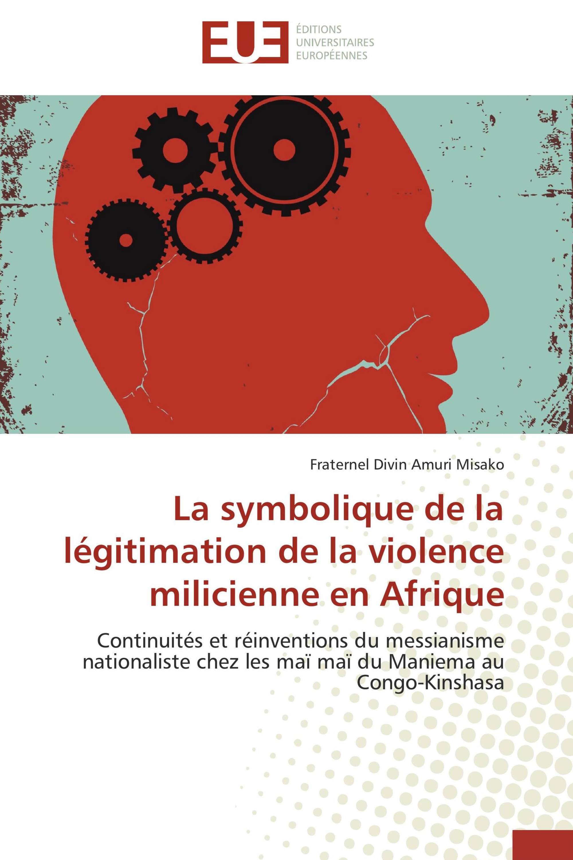 La symbolique de la légitimation de la violence milicienne en Afrique