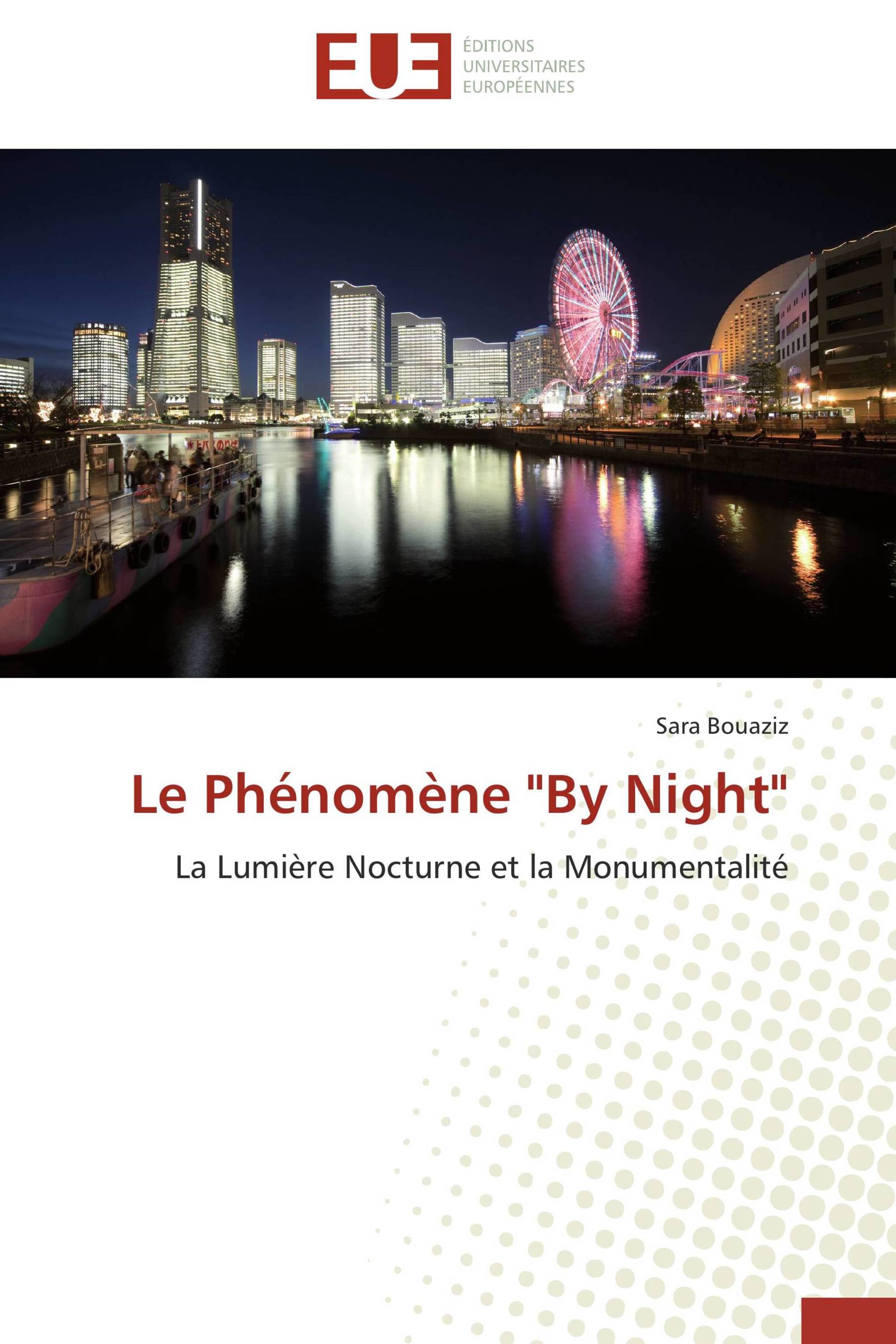 Le Phénomène "By Night"