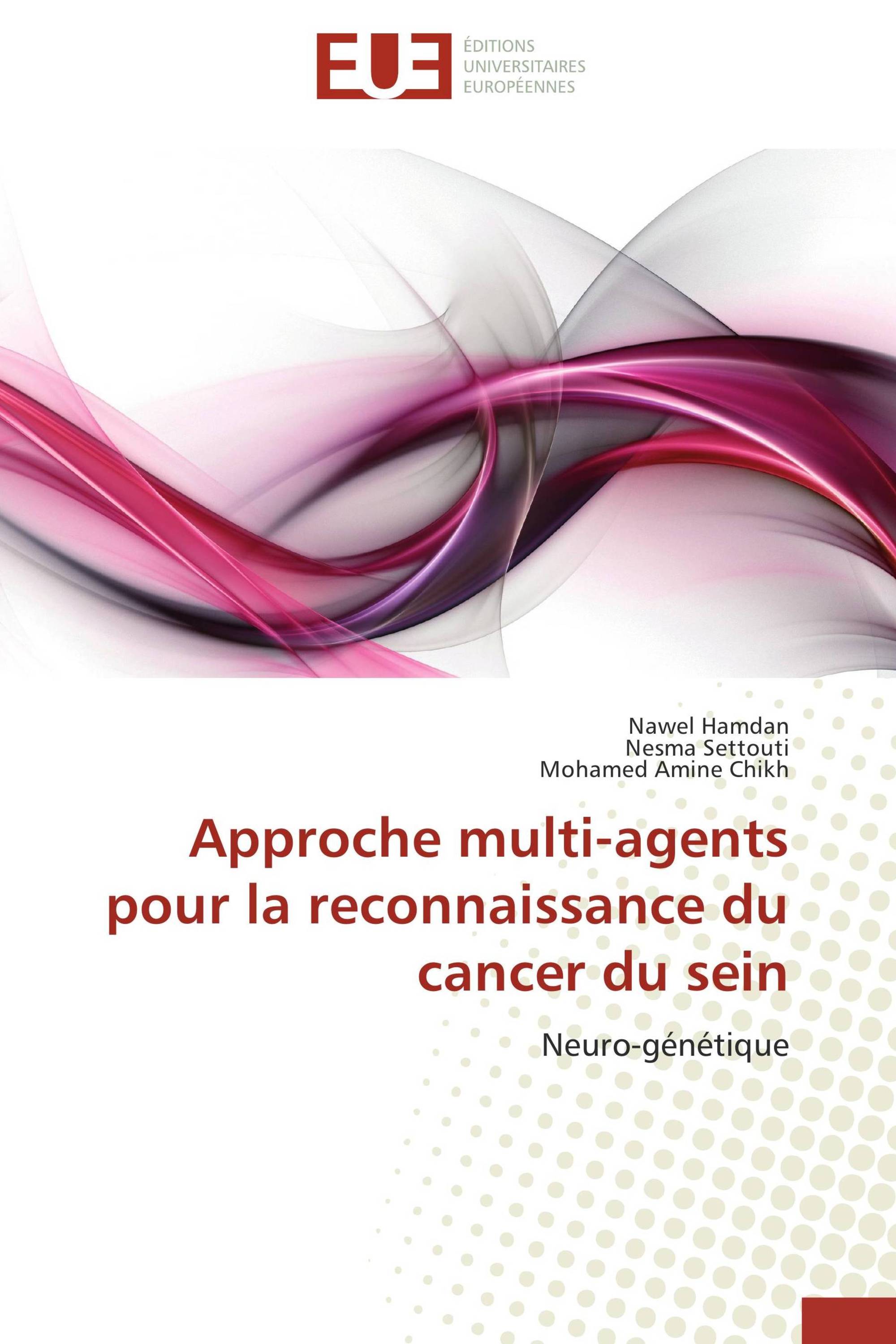 Approche multi-agents pour la reconnaissance du cancer du sein