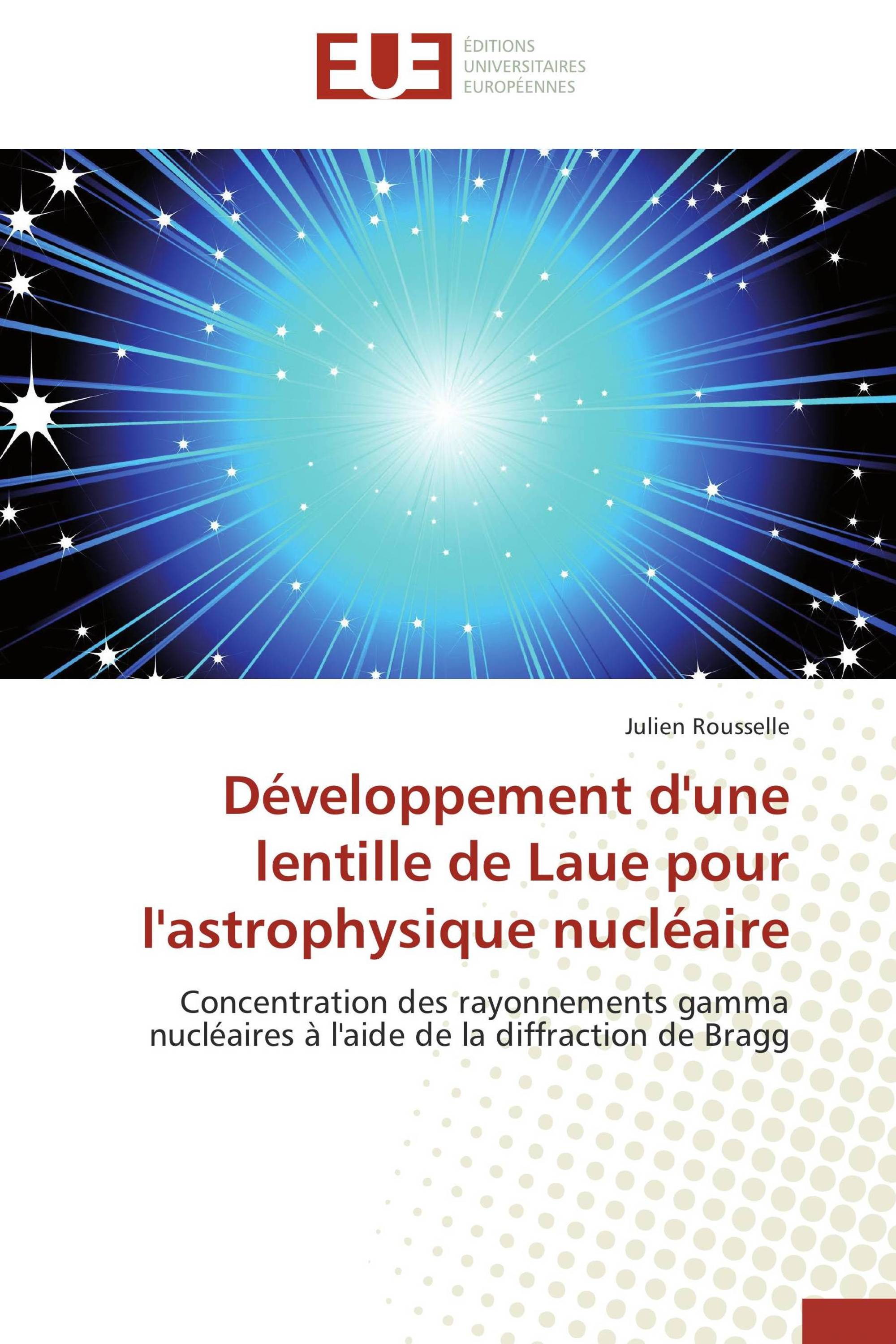 Développement d'une lentille de Laue pour l'astrophysique nucléaire