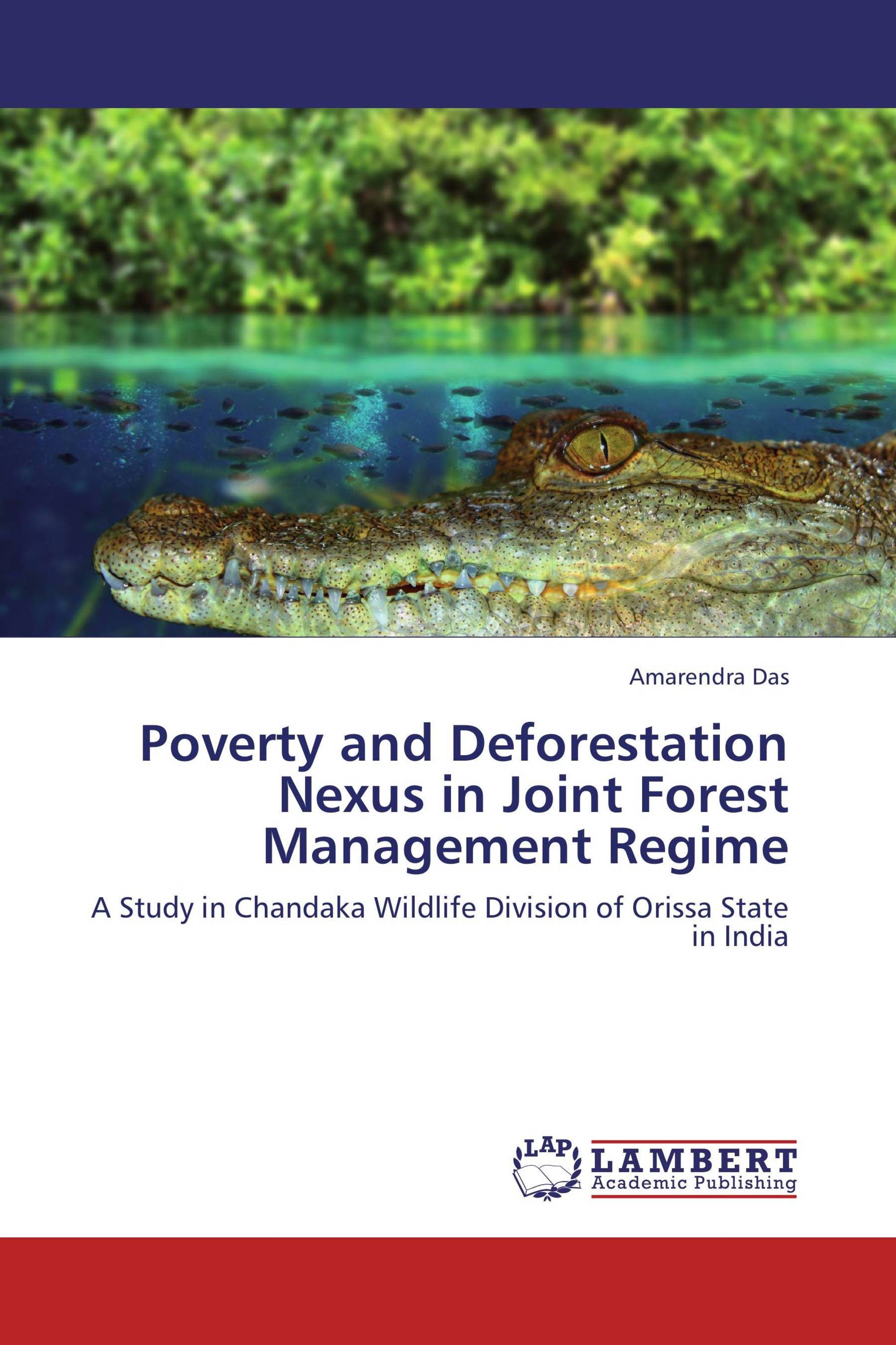 Poverty and Deforestation Nexus in Joint Forest Management Regime