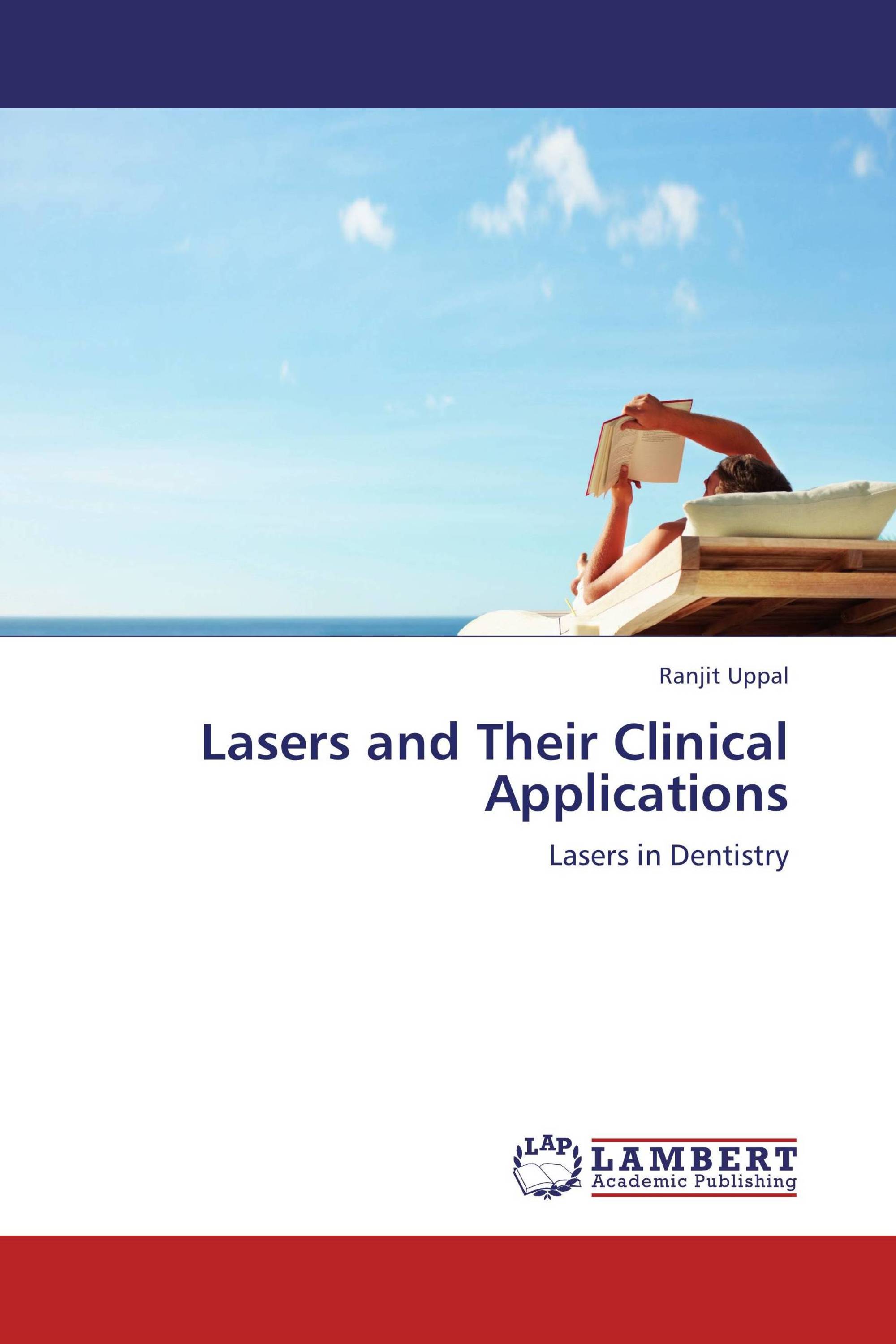 Lasers and Their Clinical Applications