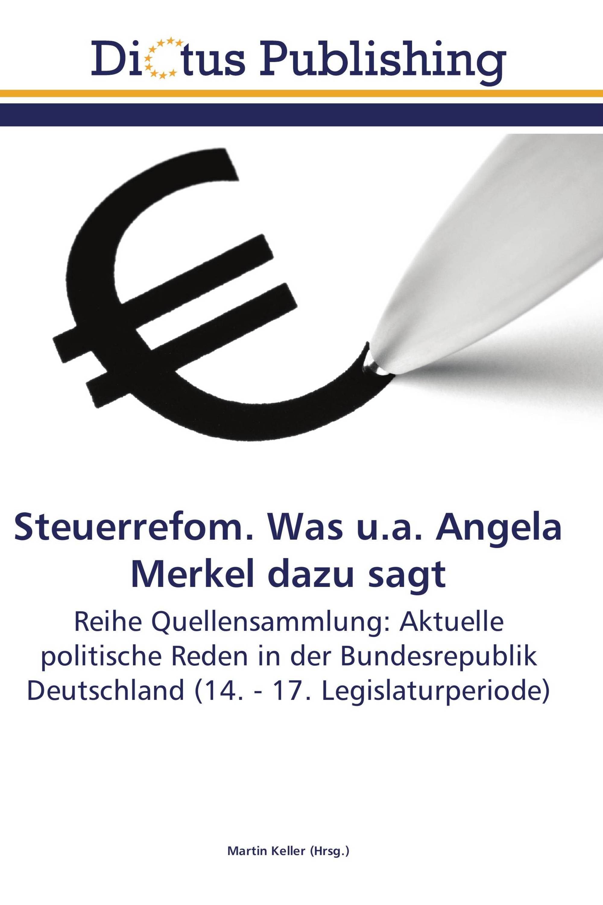 Steuerrefom. Was u.a. Angela Merkel dazu sagt