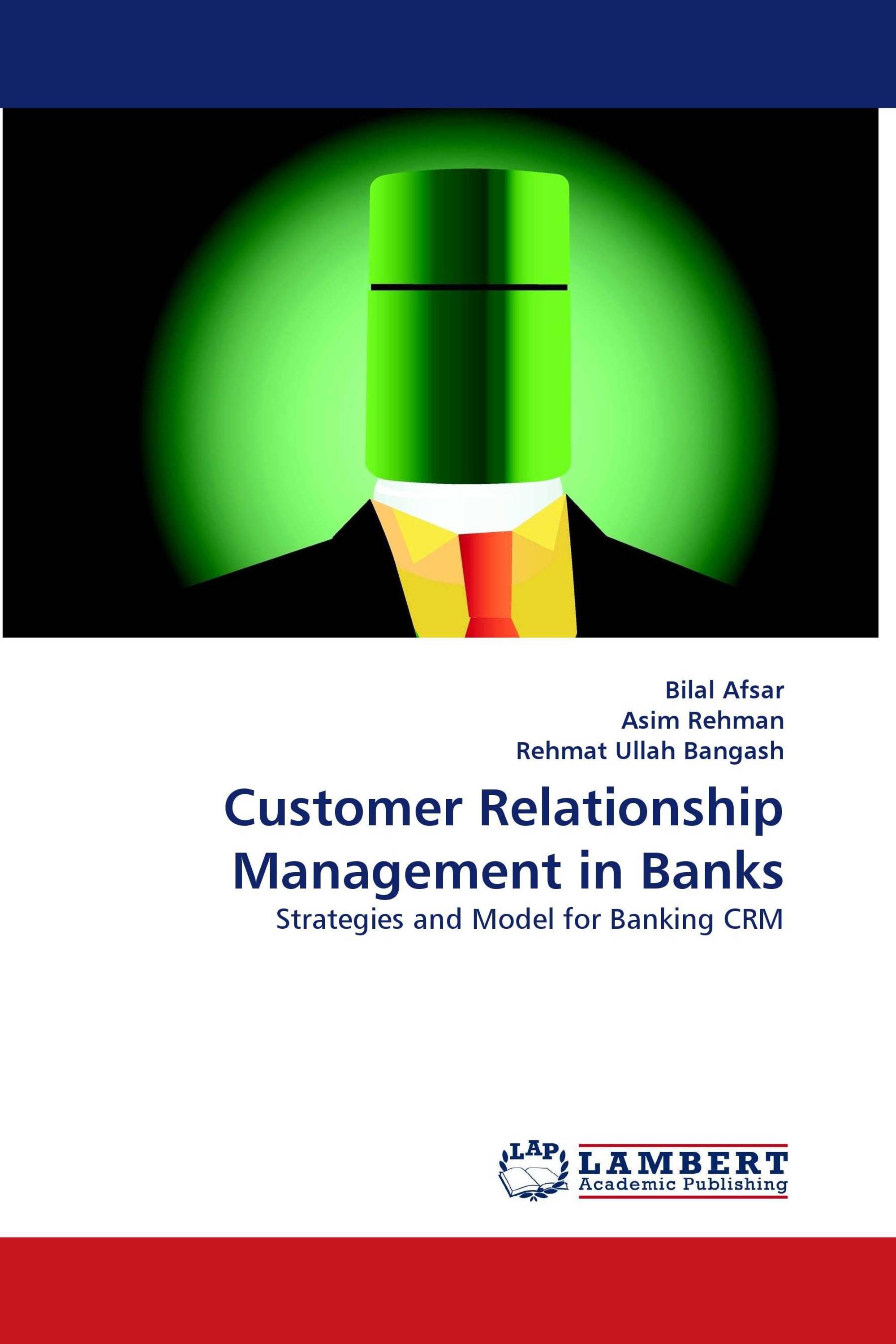 Customer Relationship Management in Banks