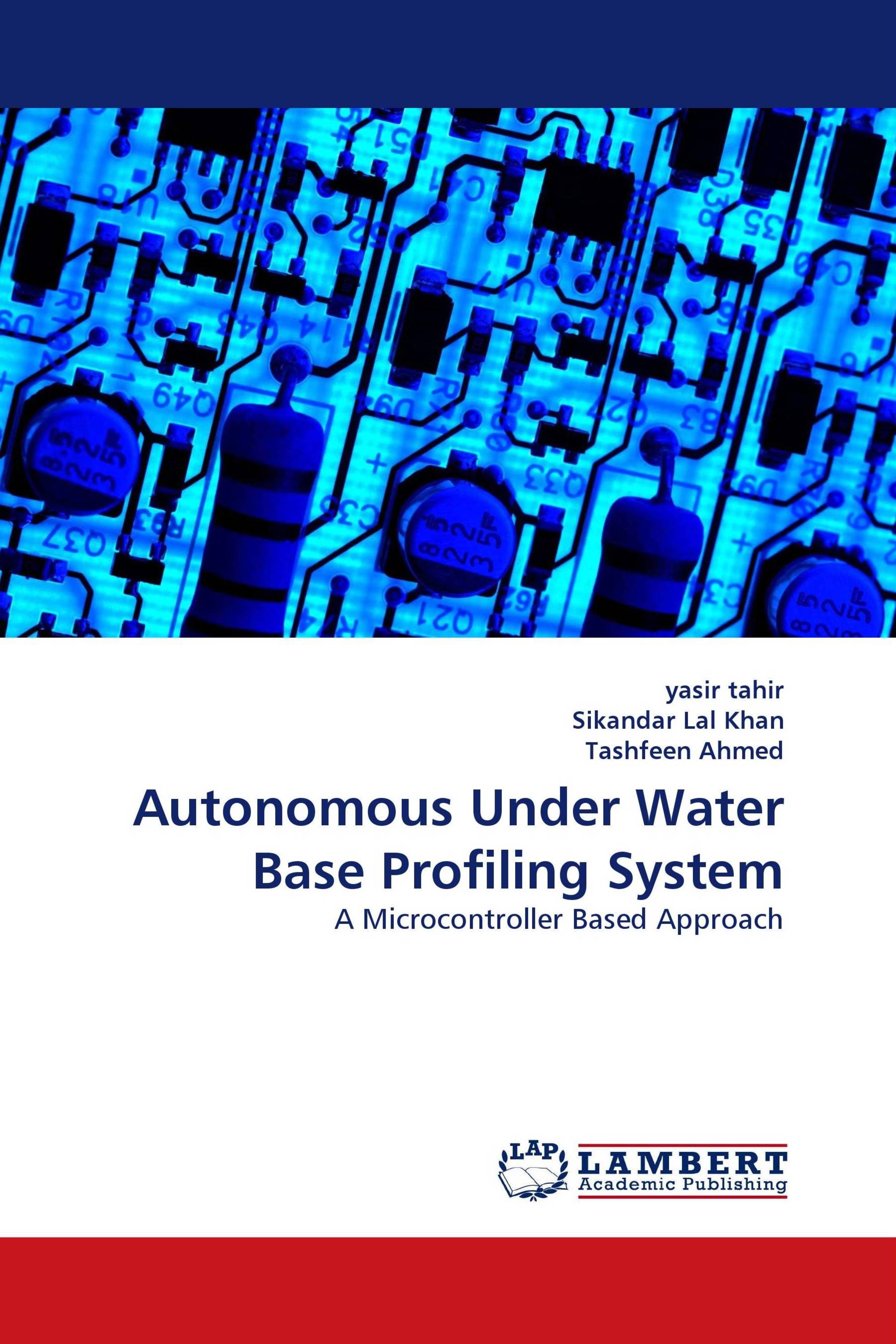 Autonomous Under Water Base Profiling System