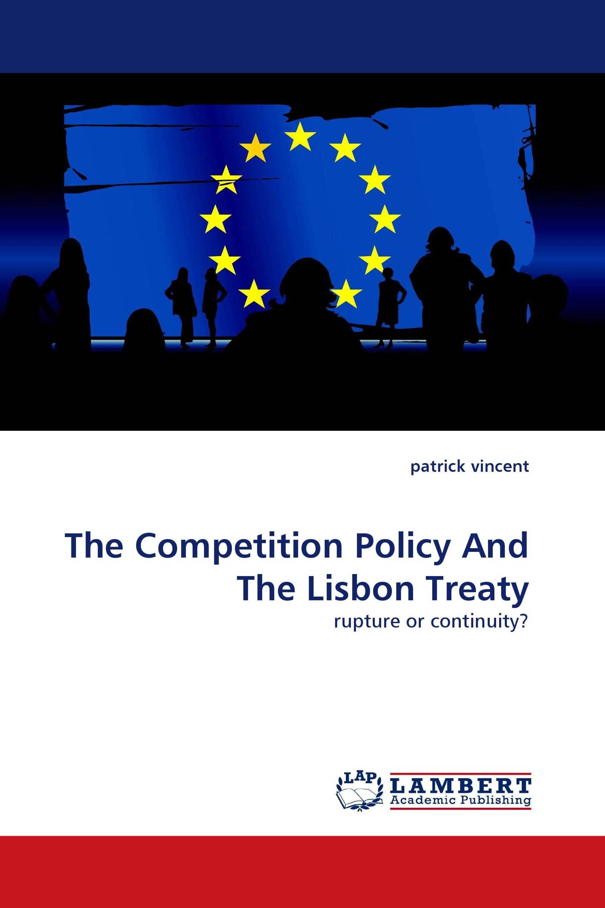 The Competition Policy And The Lisbon Treaty