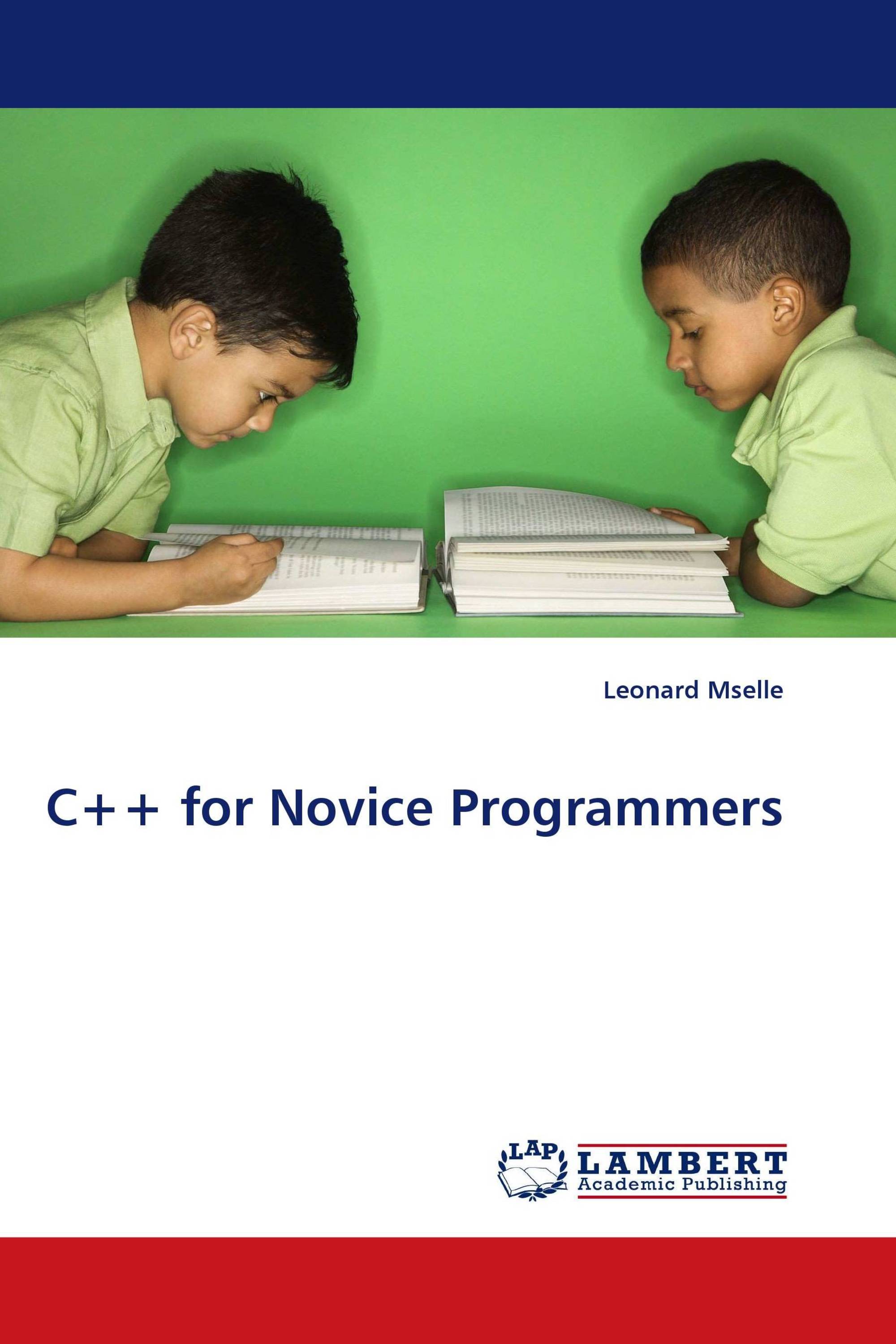 C++ for Novice Programmers