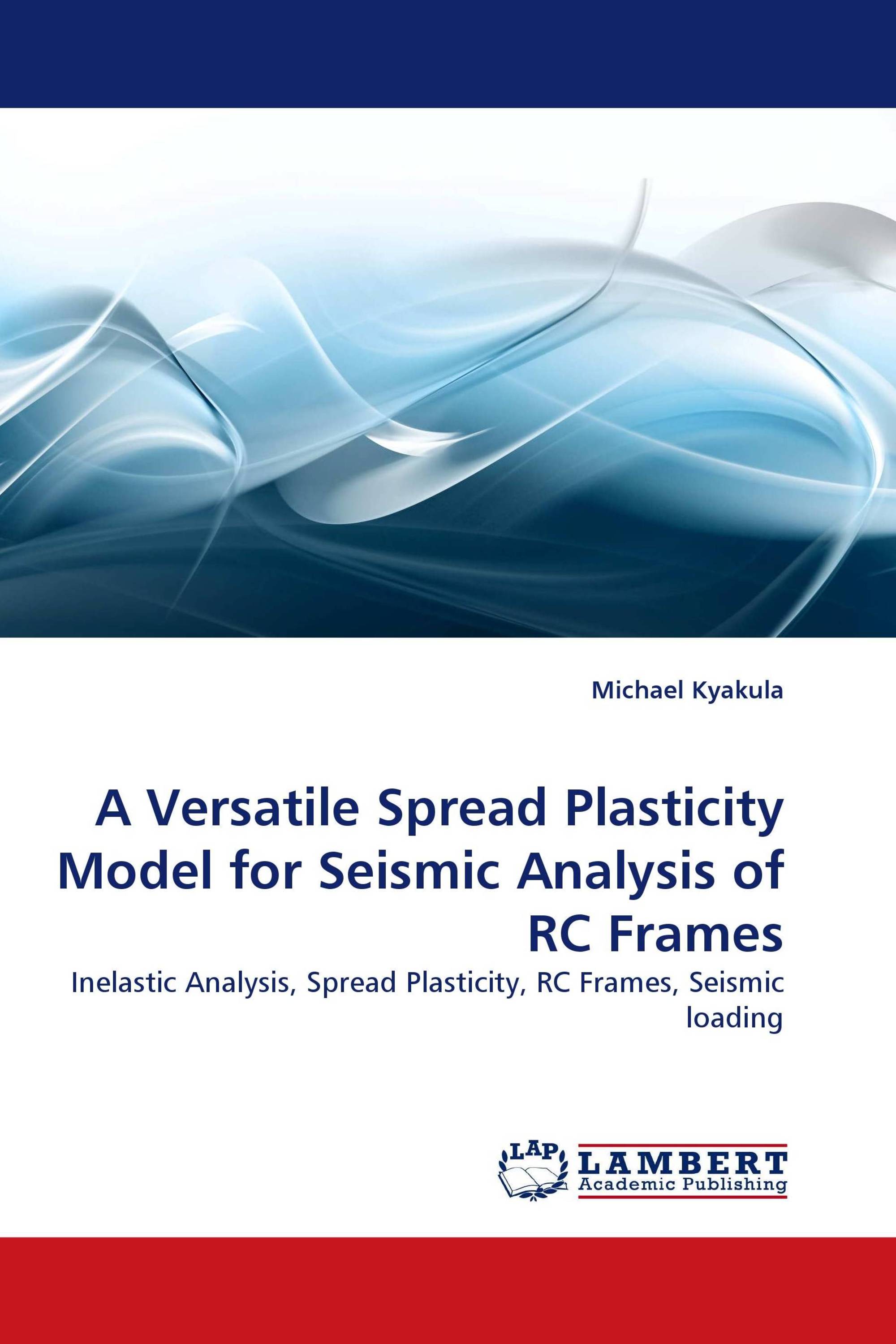 A Versatile Spread Plasticity Model for Seismic Analysis of RC Frames