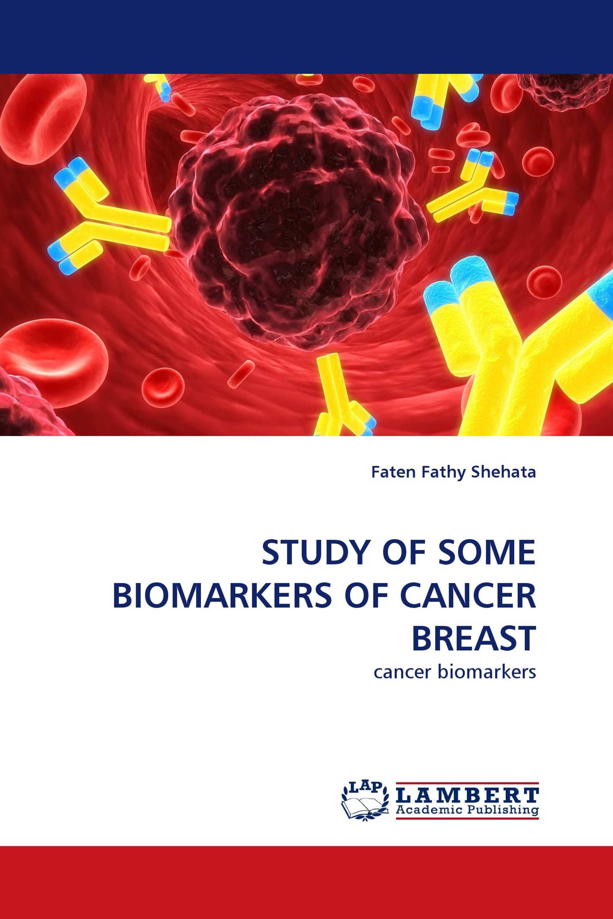 STUDY OF SOME BIOMARKERS OF CANCER BREAST