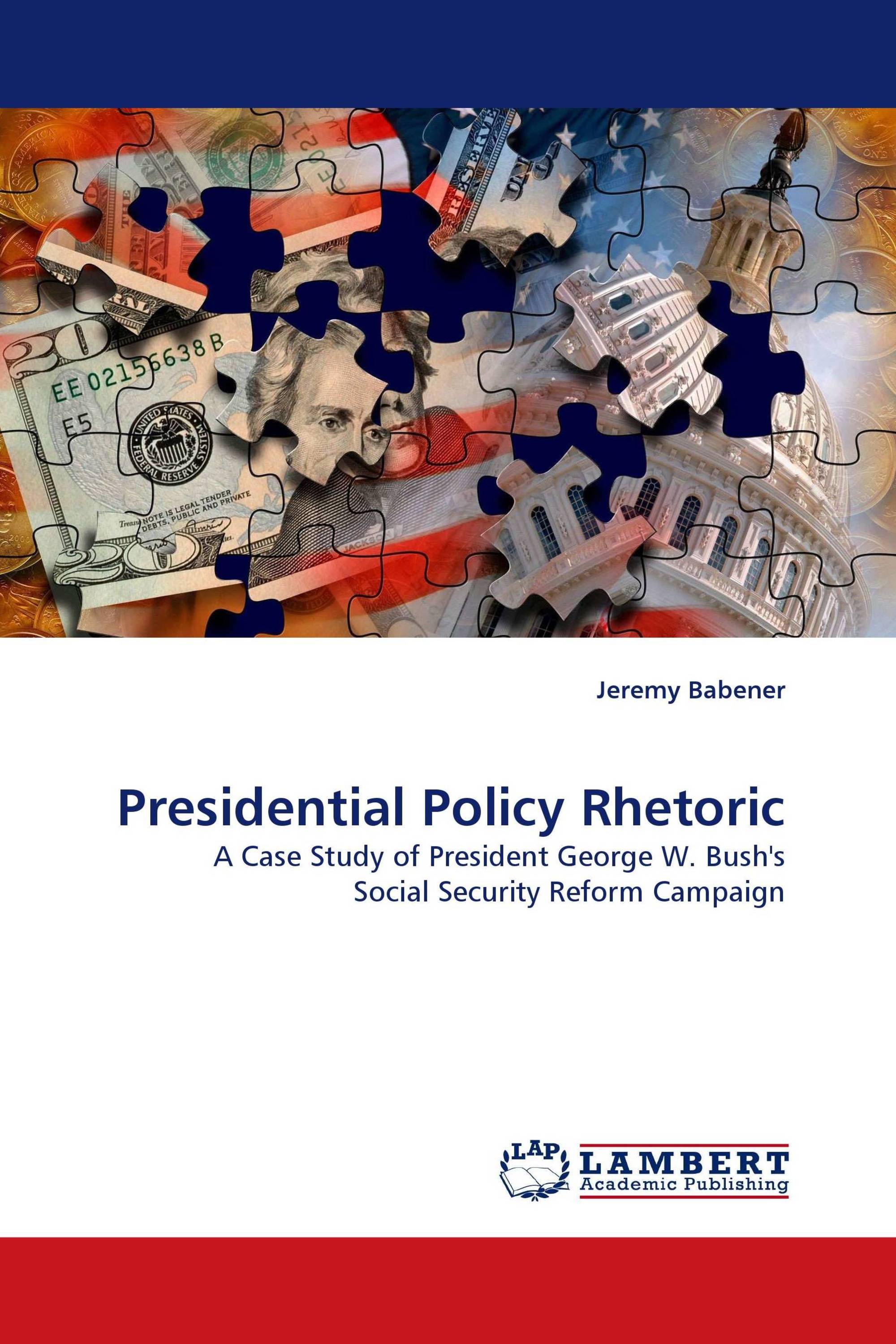 Presidential Policy Rhetoric