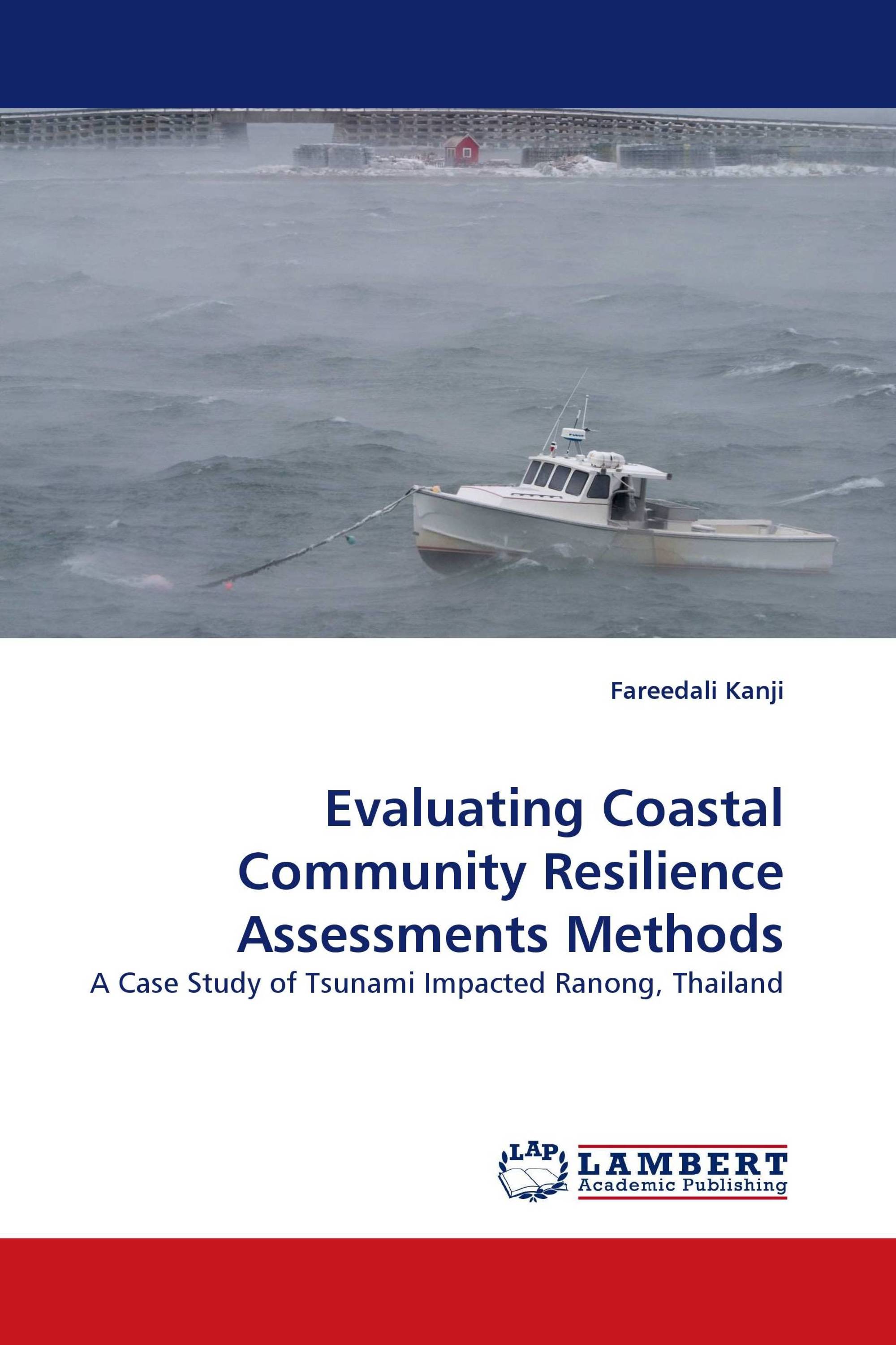 Evaluating Coastal Community Resilience Assessments Methods