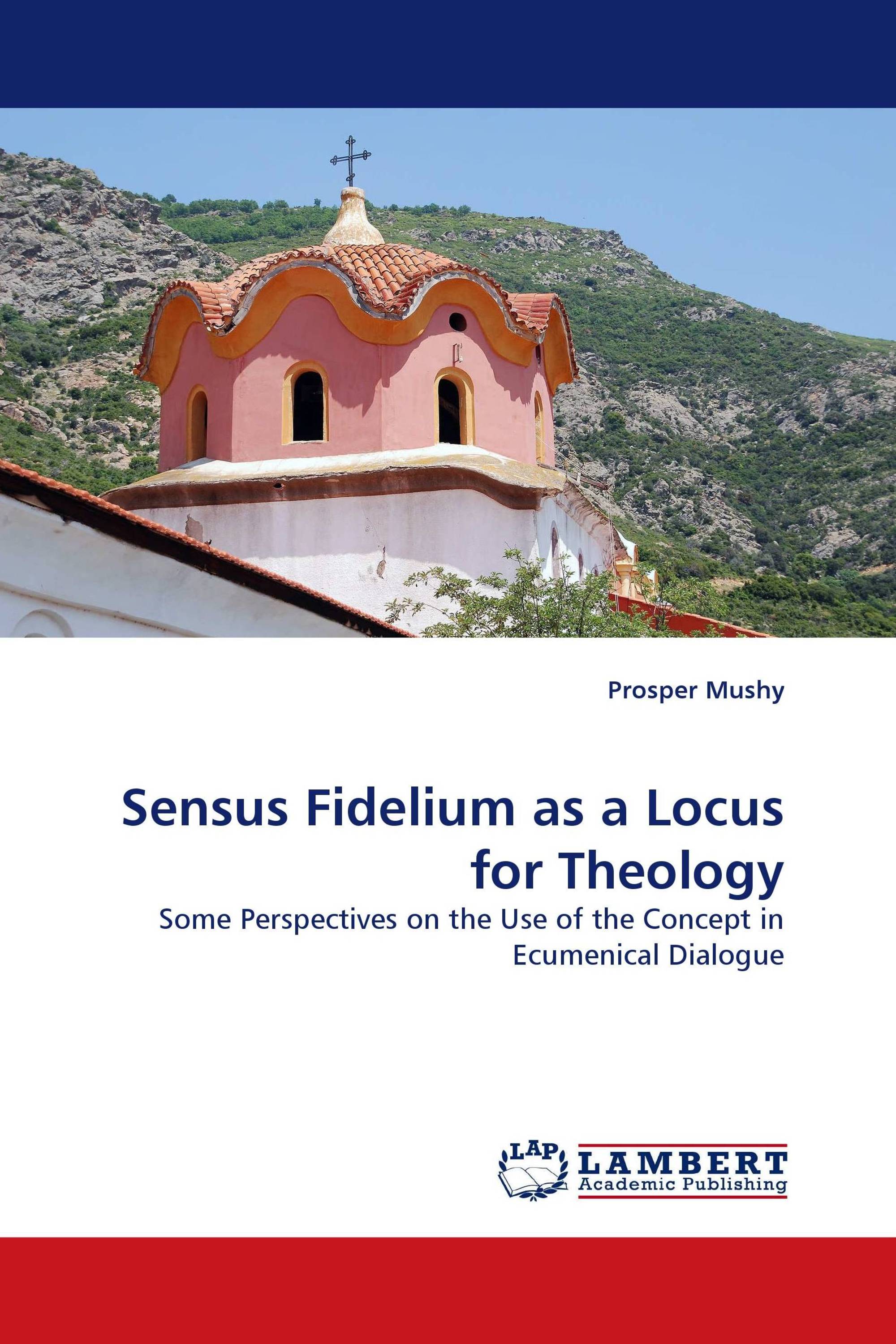 Sensus Fidelium as a Locus for Theology