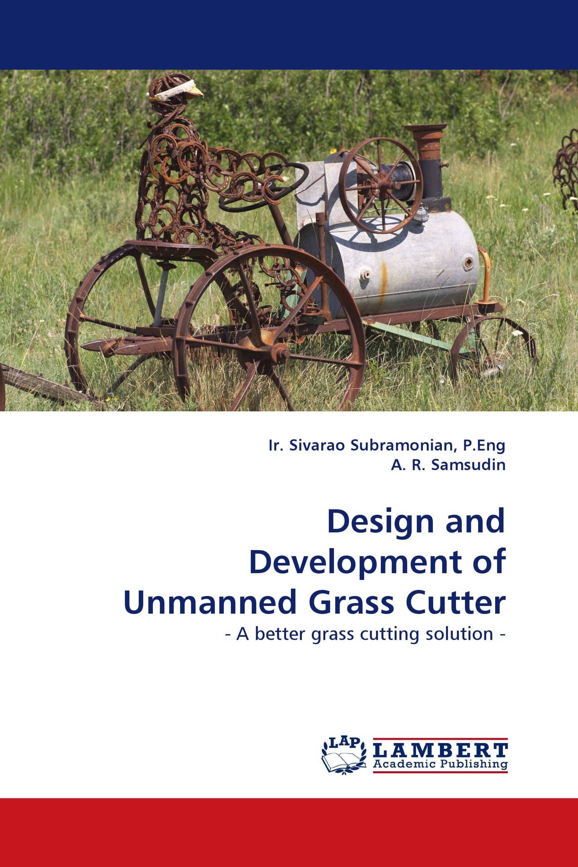 Design and Development of Unmanned Grass Cutter