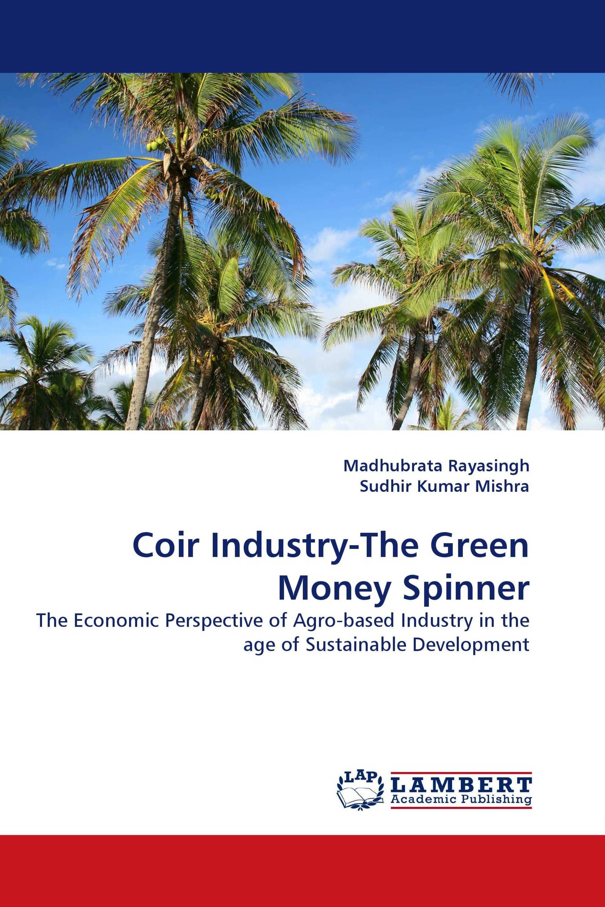 Coir Industry-The Green Money Spinner