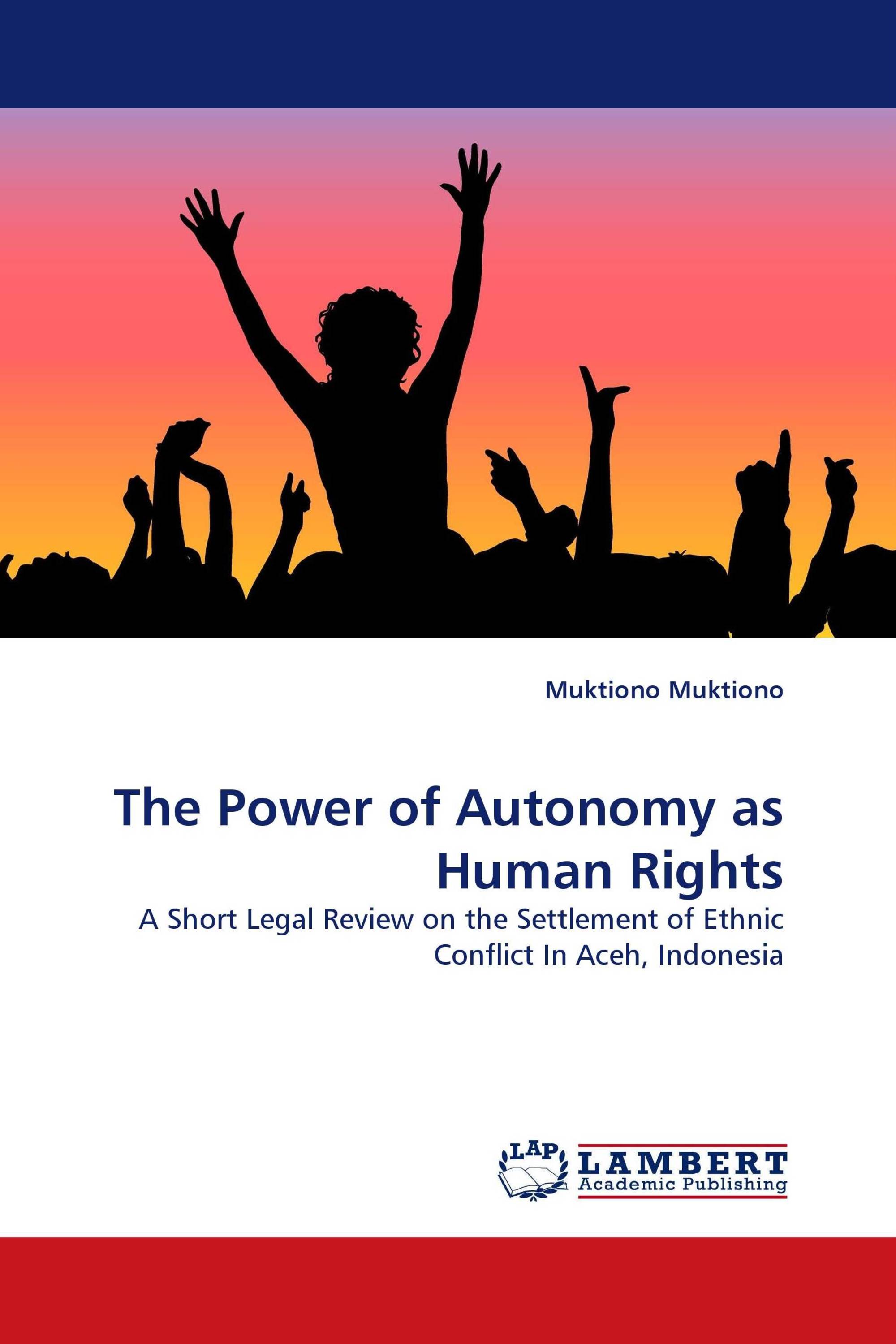 The Power of Autonomy as Human Rights