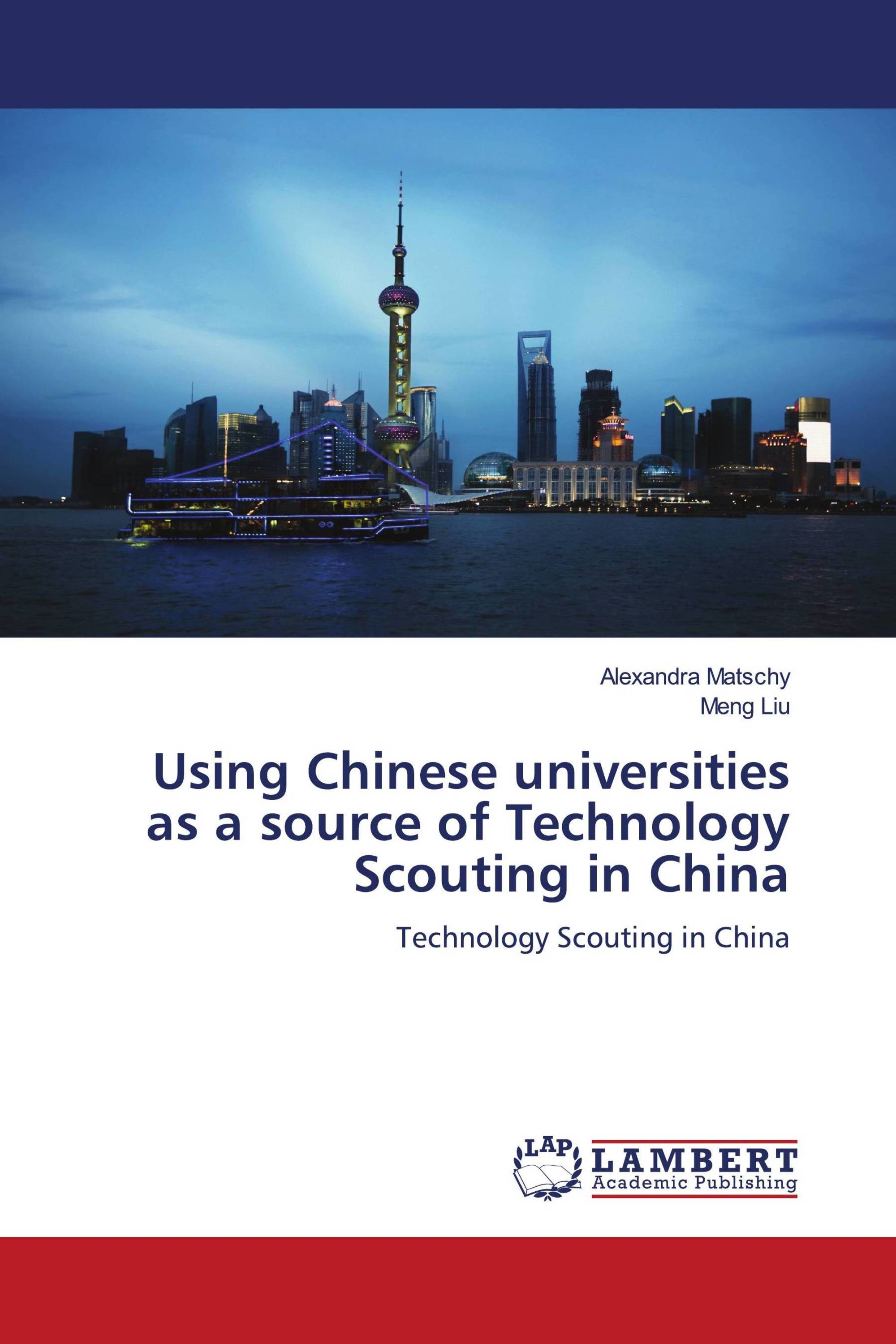 Using Chinese universities as a source of Technology Scouting in China