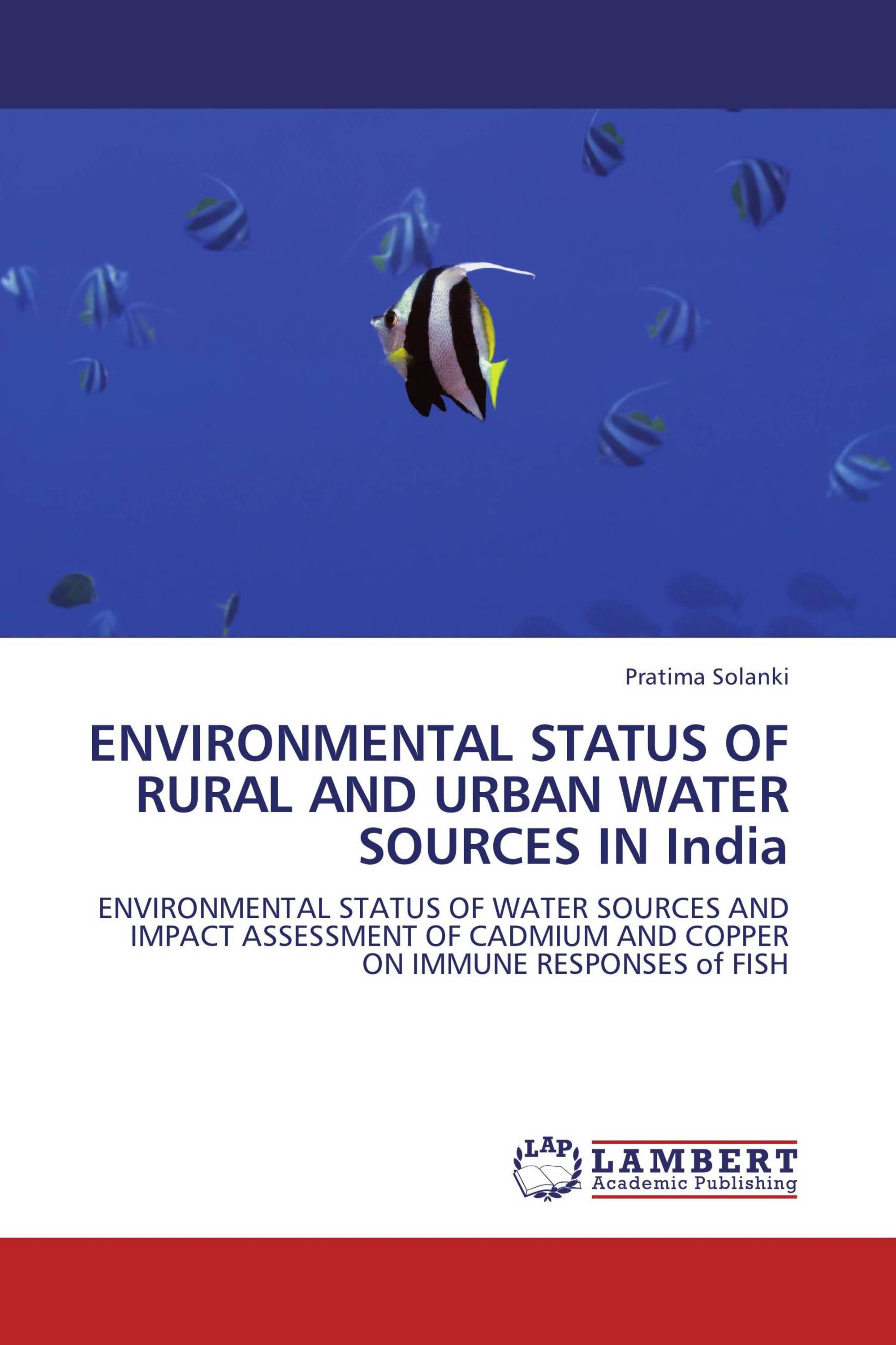 ENVIRONMENTAL STATUS OF RURAL AND URBAN WATER SOURCES IN India