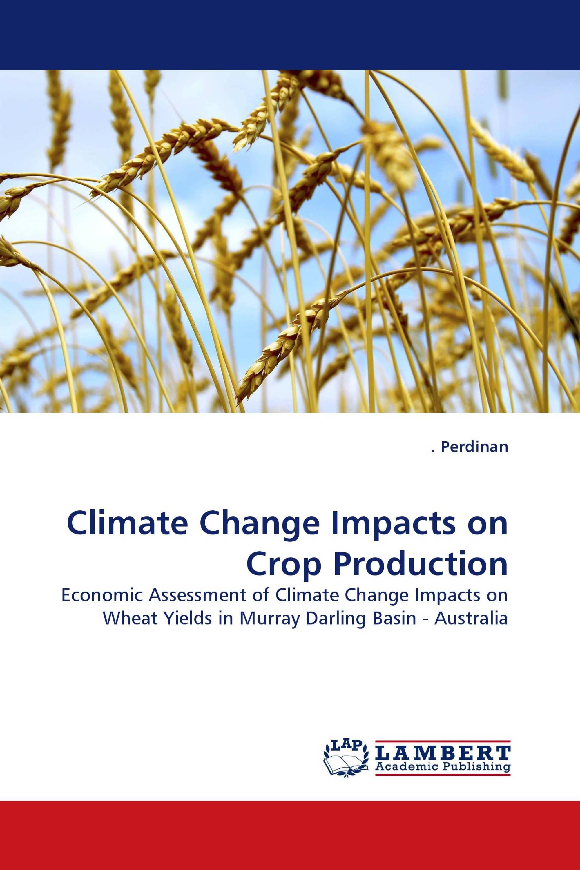 Climate Change Impacts on Crop Production