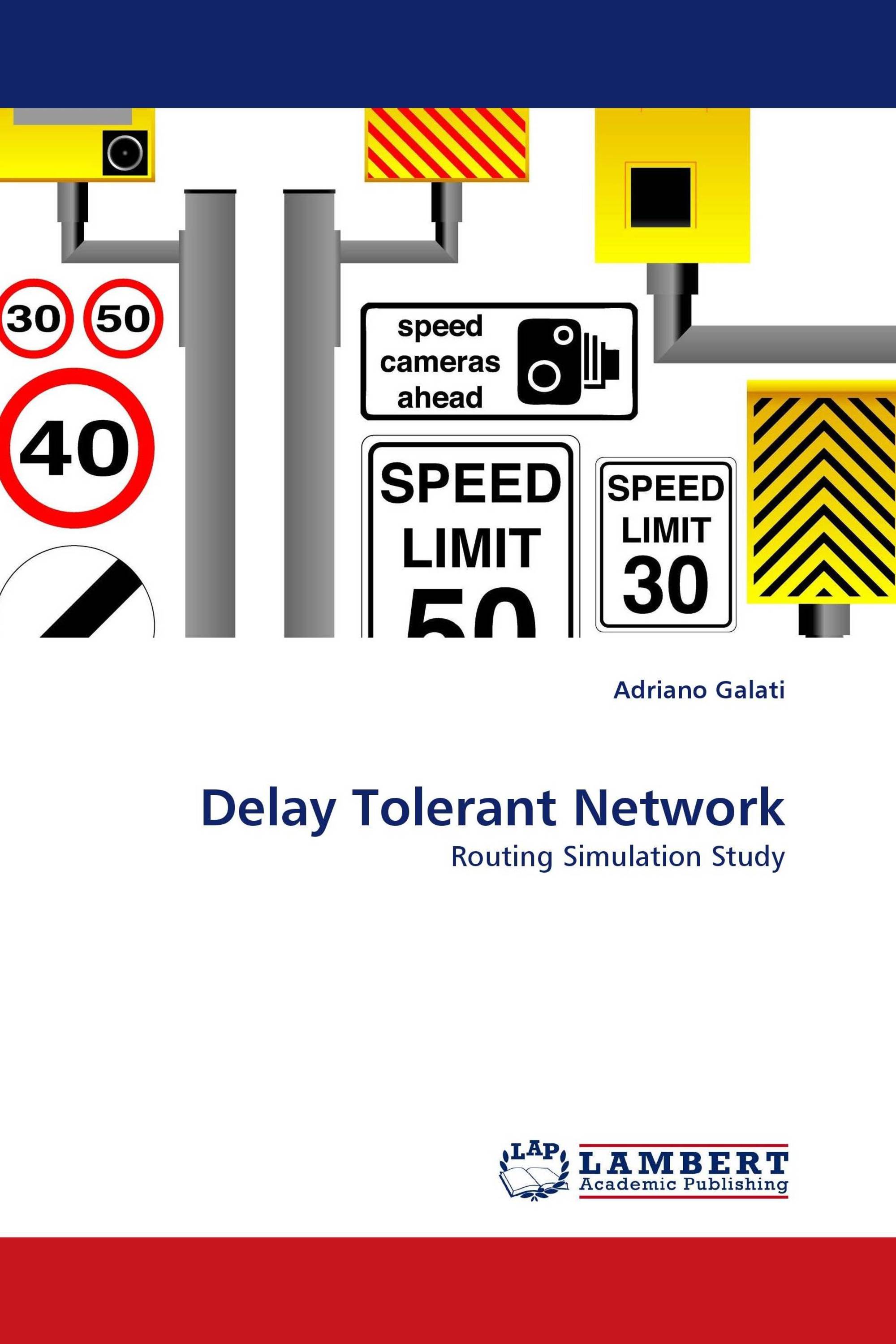 Delay Tolerant Network