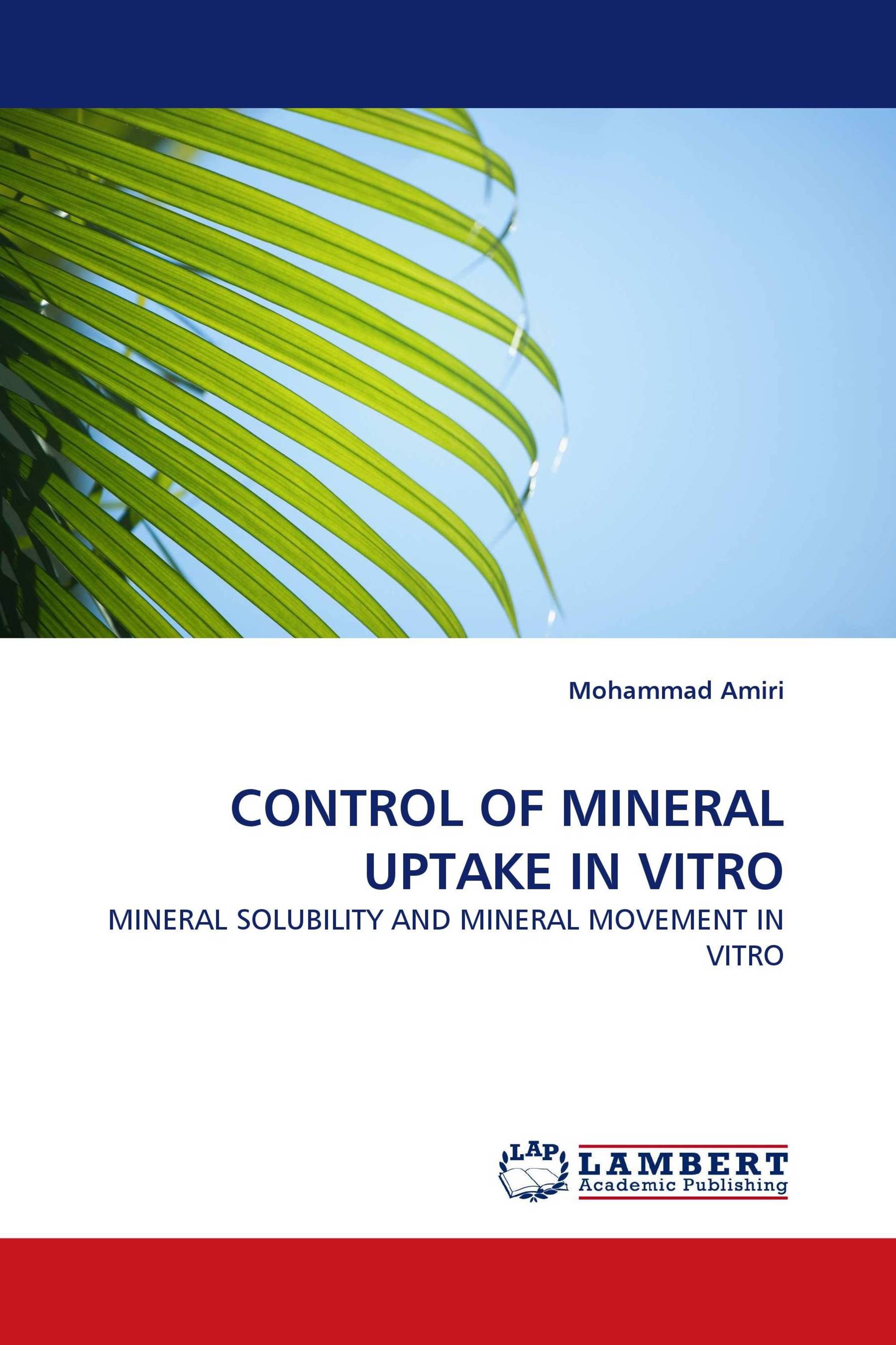 CONTROL OF MINERAL UPTAKE IN VITRO