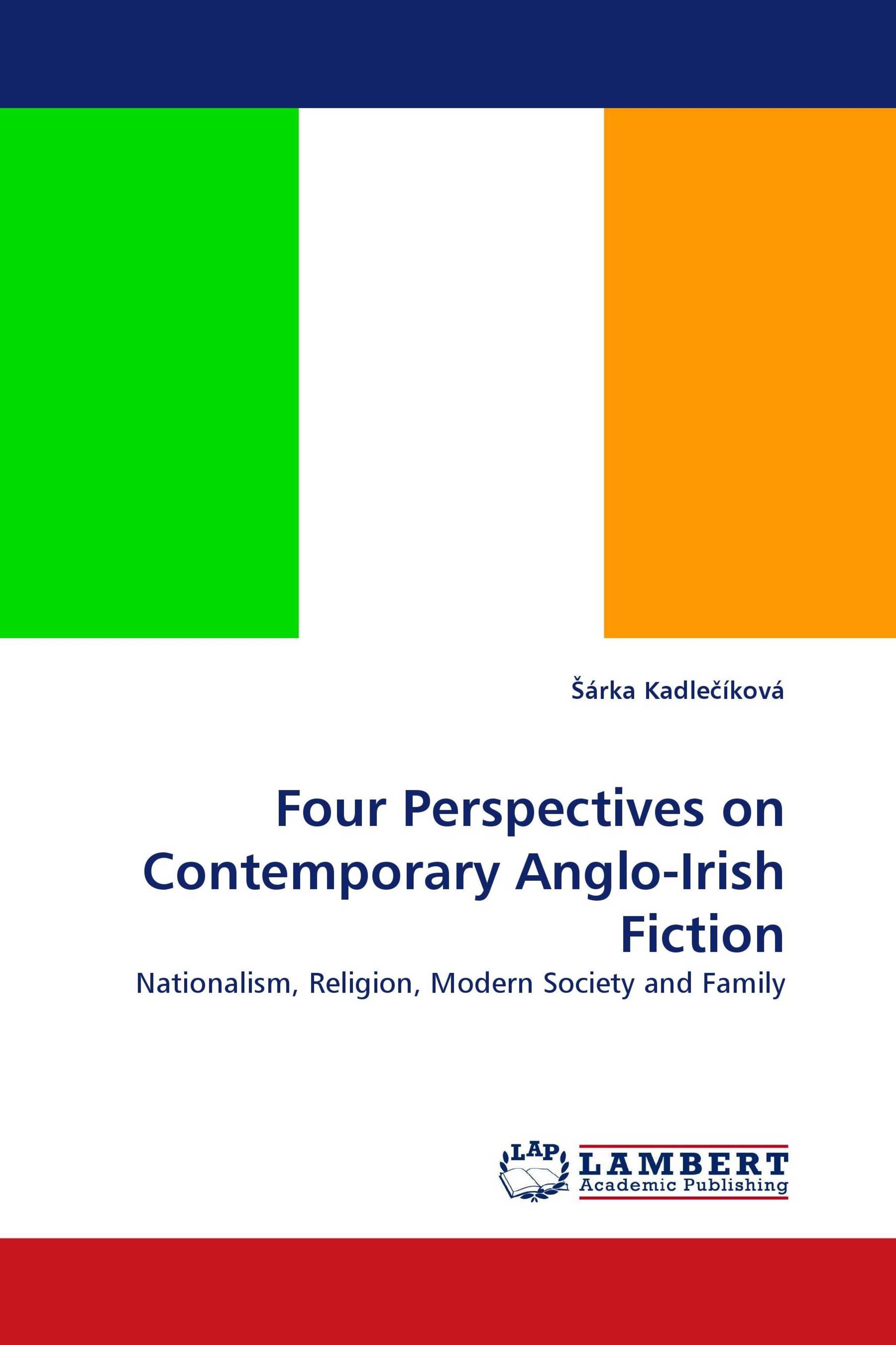 Four Perspectives on Contemporary Anglo-Irish Fiction