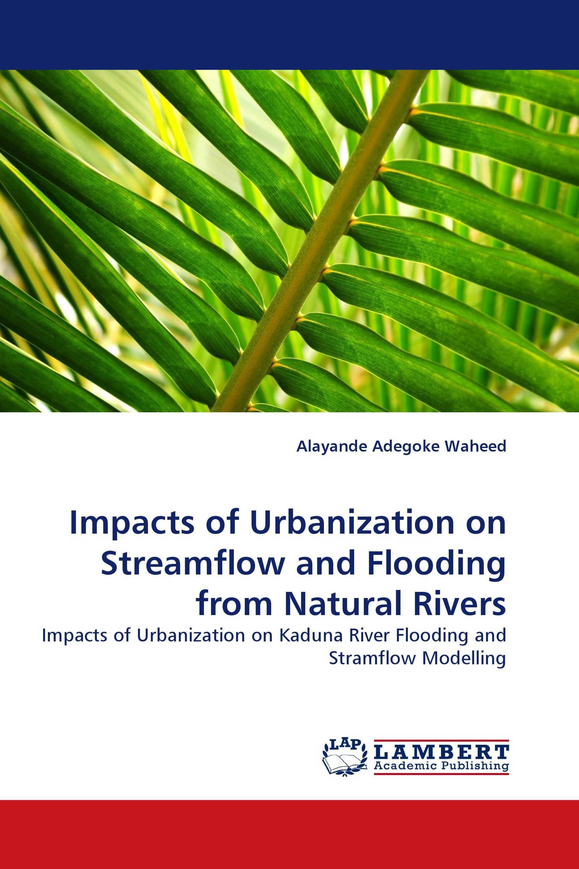 Impacts of Urbanization on Streamflow and Flooding from Natural Rivers