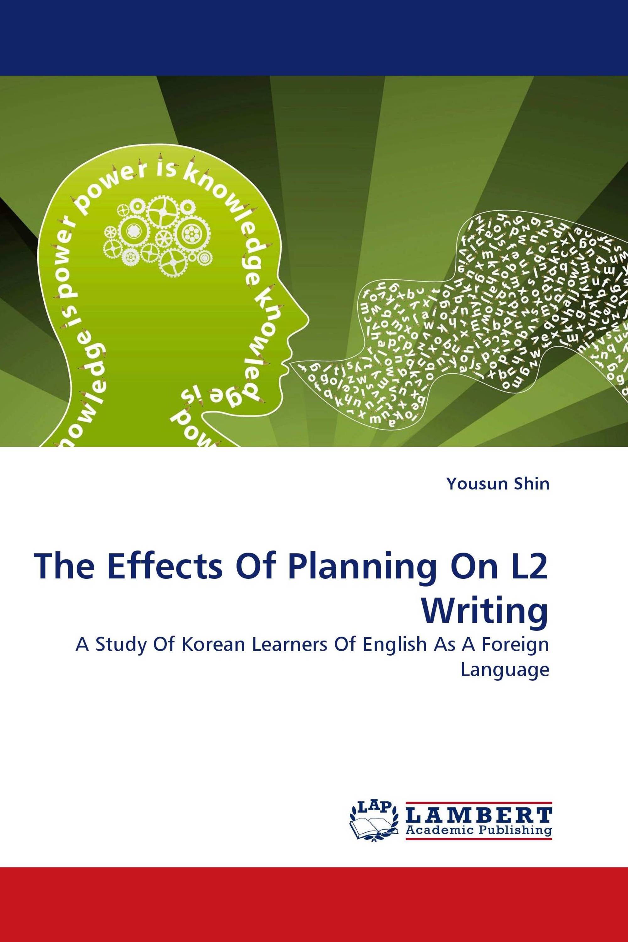 The Effects Of Planning On L2 Writing