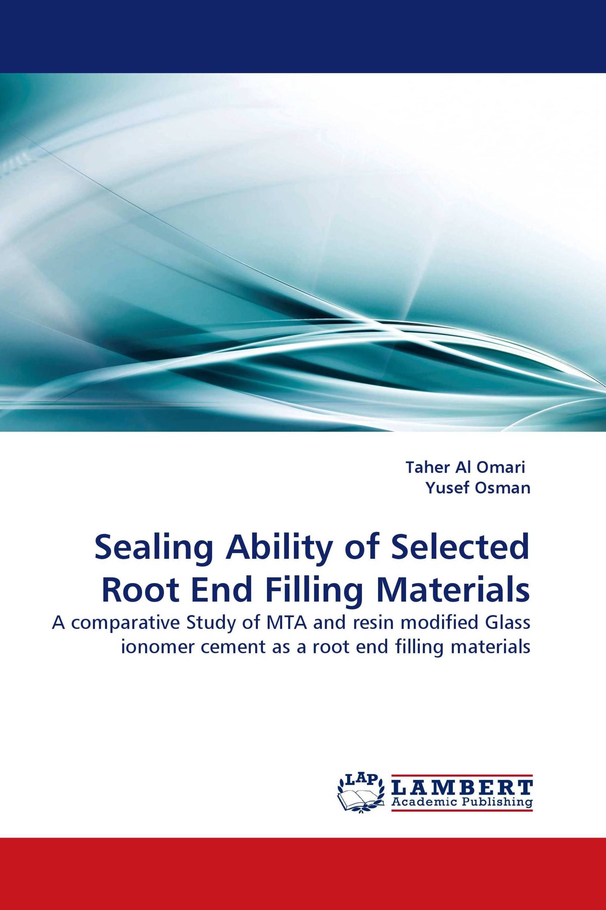 Sealing Ability of Selected Root End Filling Materials