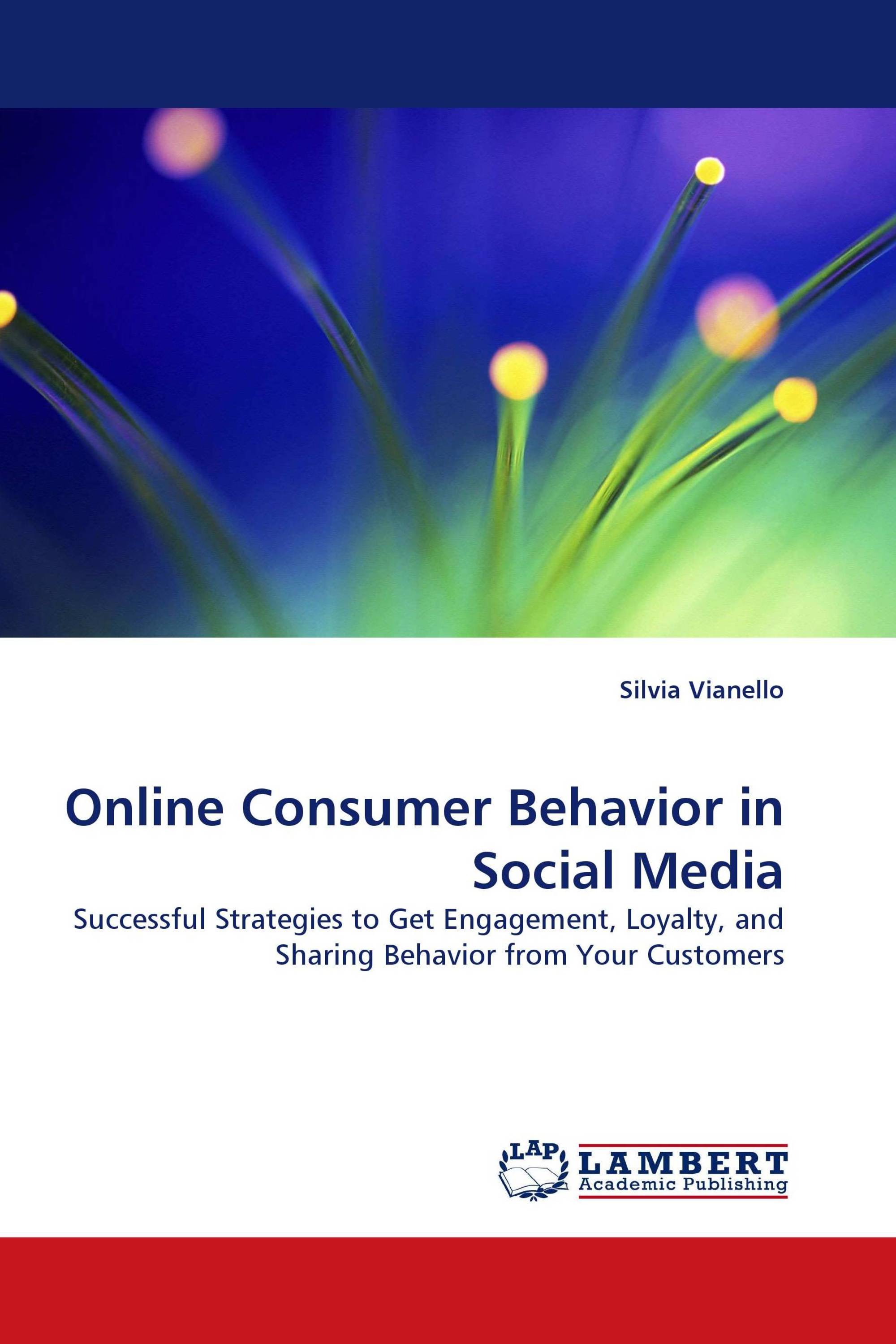 Online Consumer Behavior in Social Media