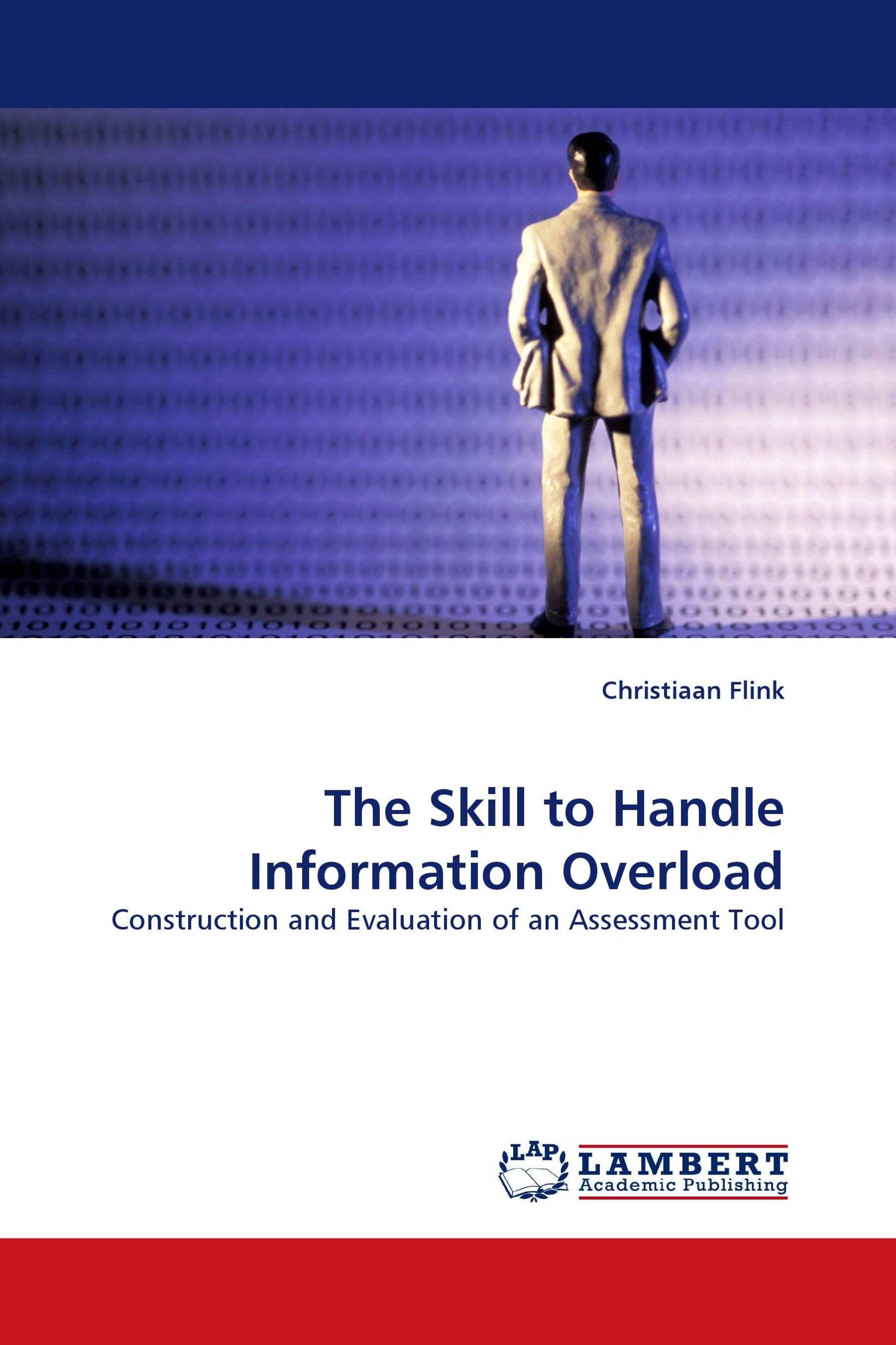 The Skill to Handle Information Overload