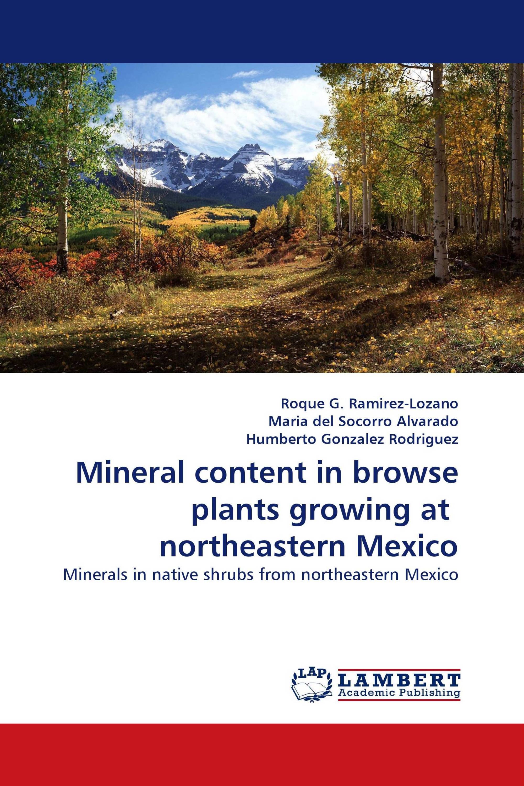 Mineral content in browse plants growing at  northeastern Mexico