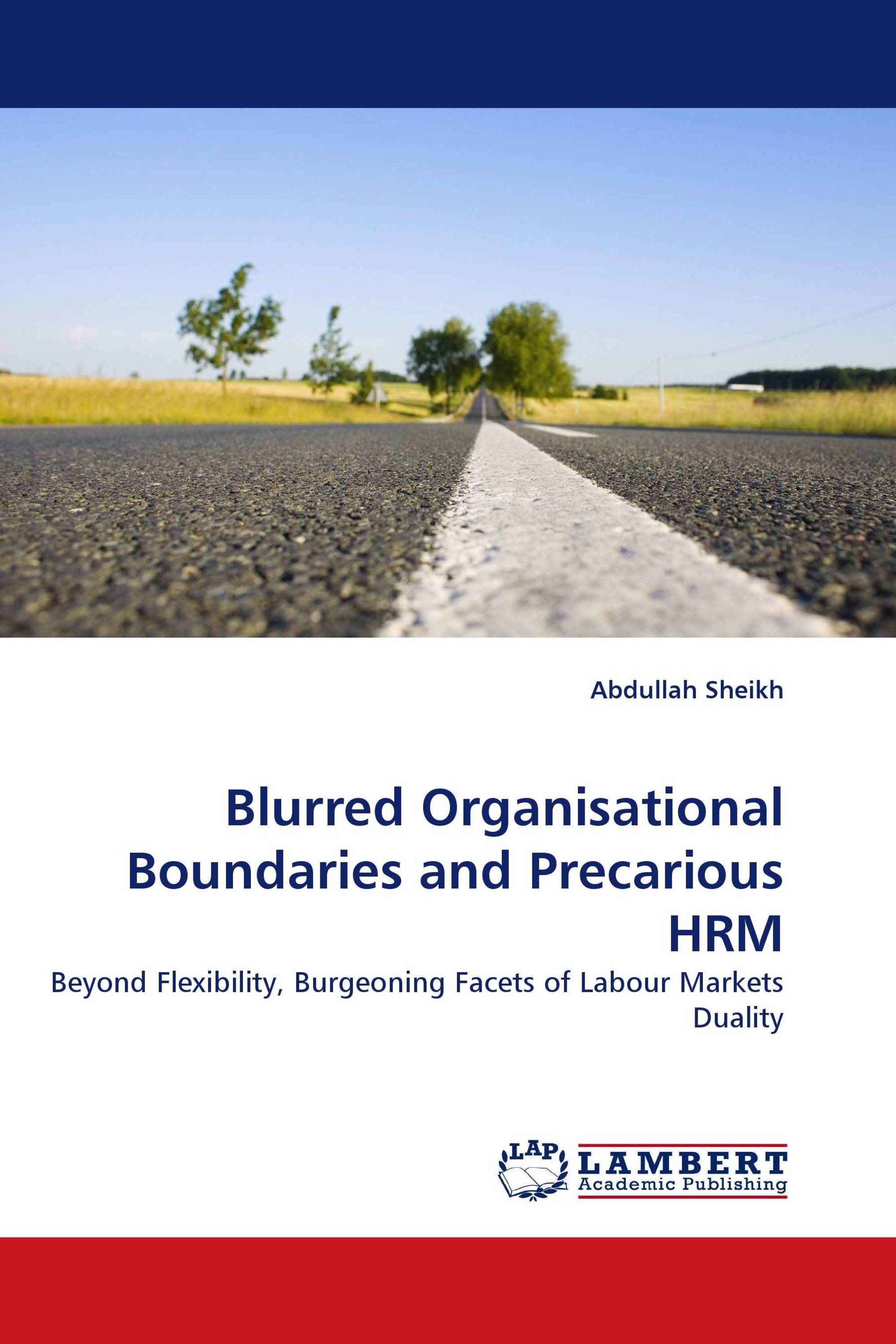 Blurred Organisational Boundaries and Precarious HRM