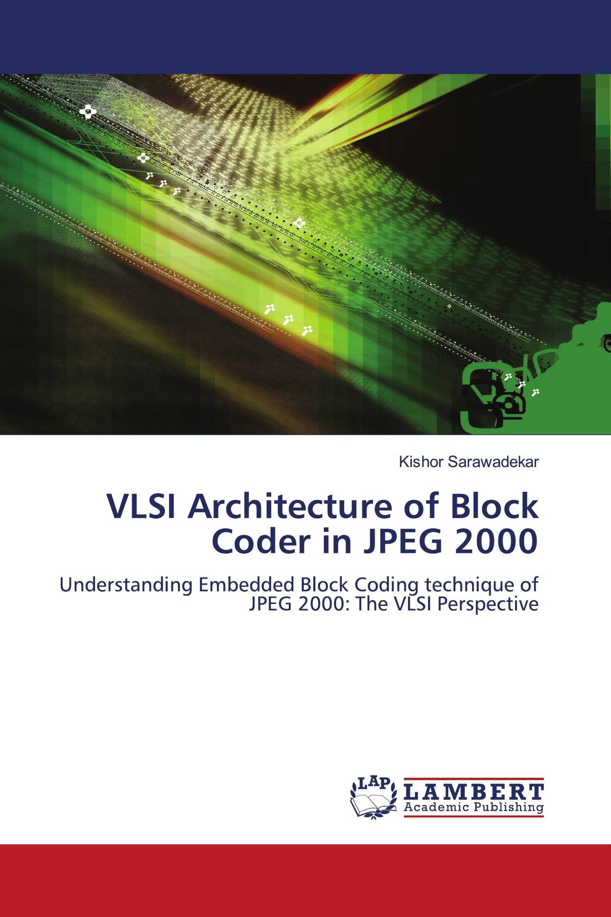 VLSI Architecture of Block Coder in JPEG 2000