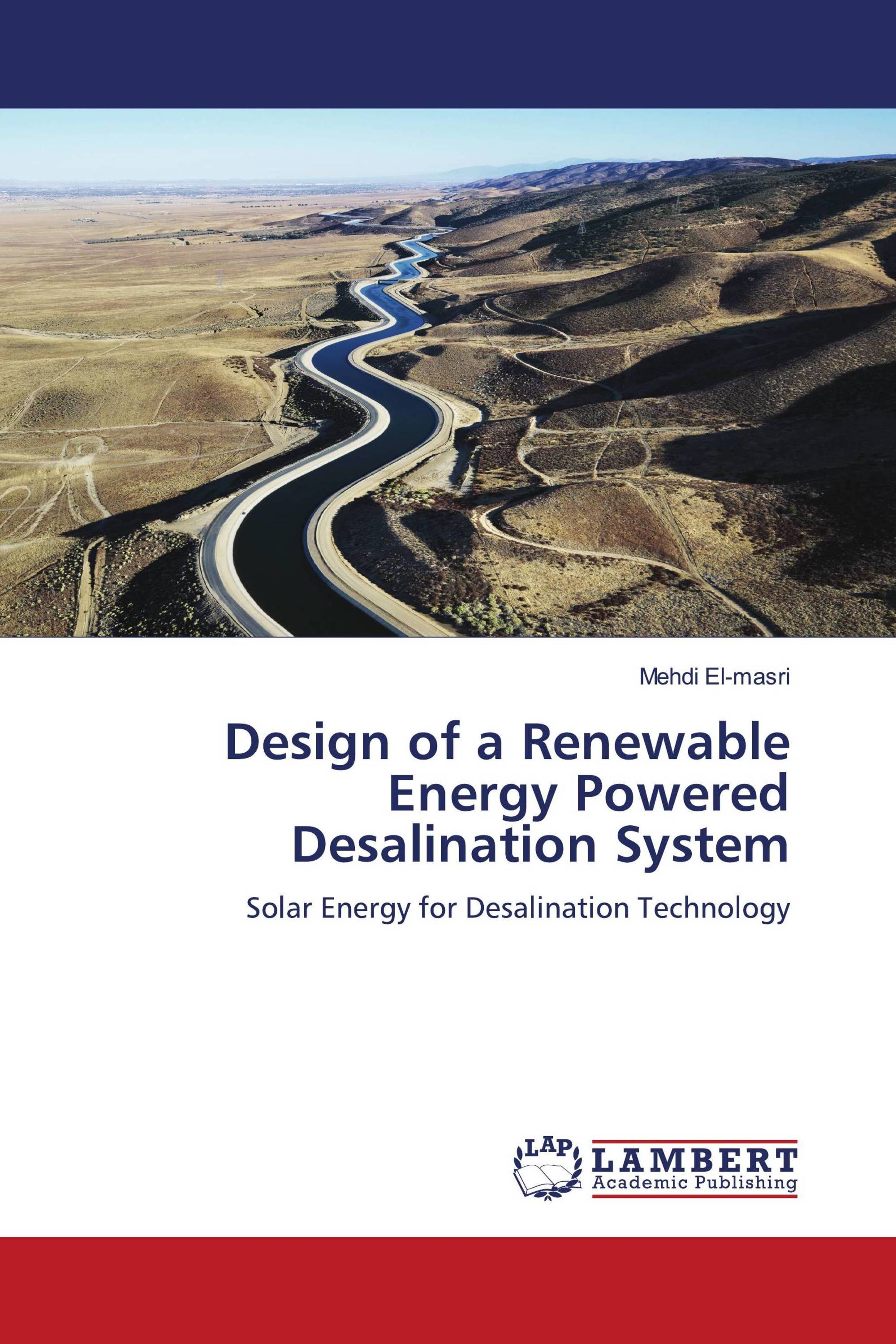 Design of a Renewable Energy Powered Desalination System