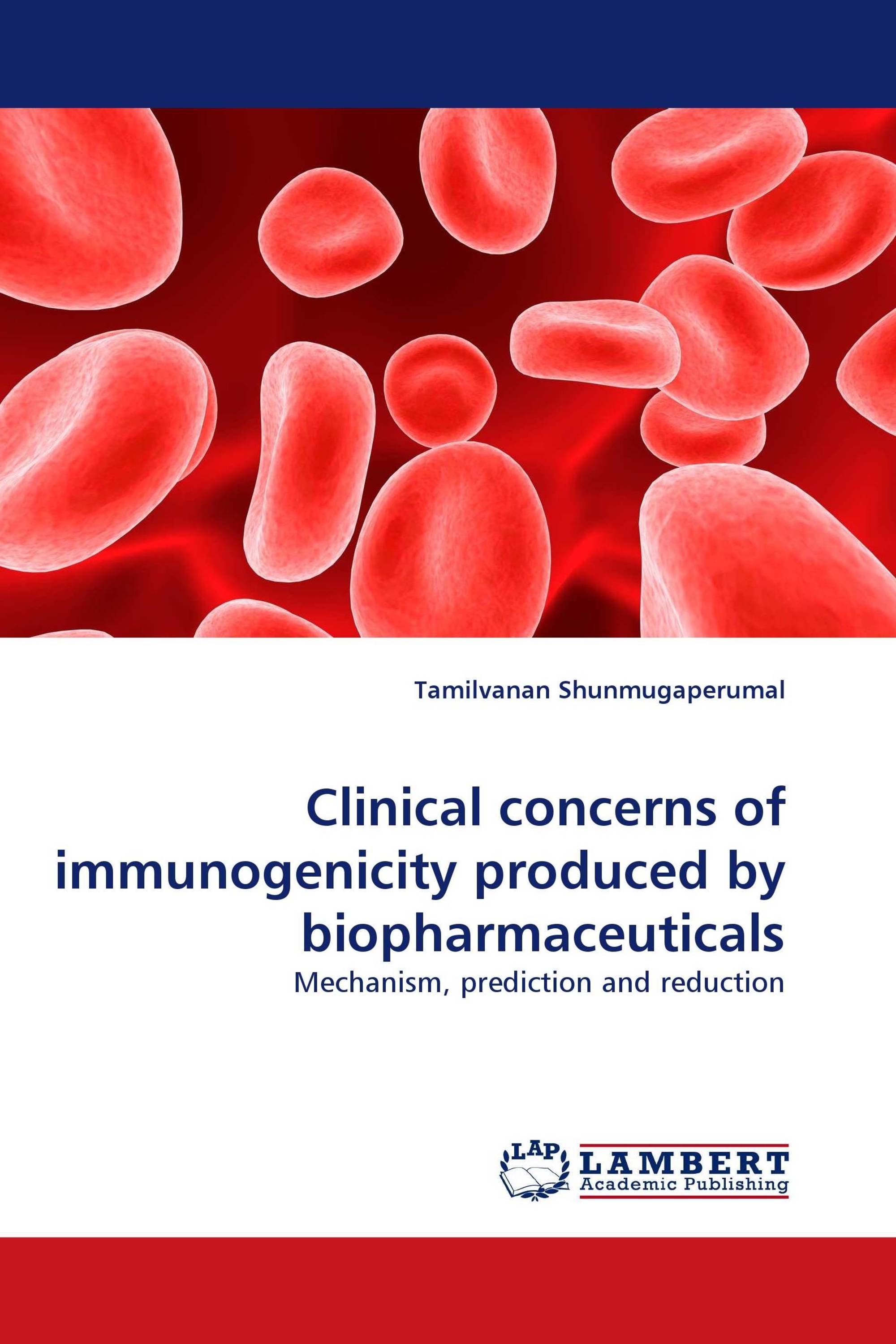 Clinical concerns of immunogenicity produced by biopharmaceuticals