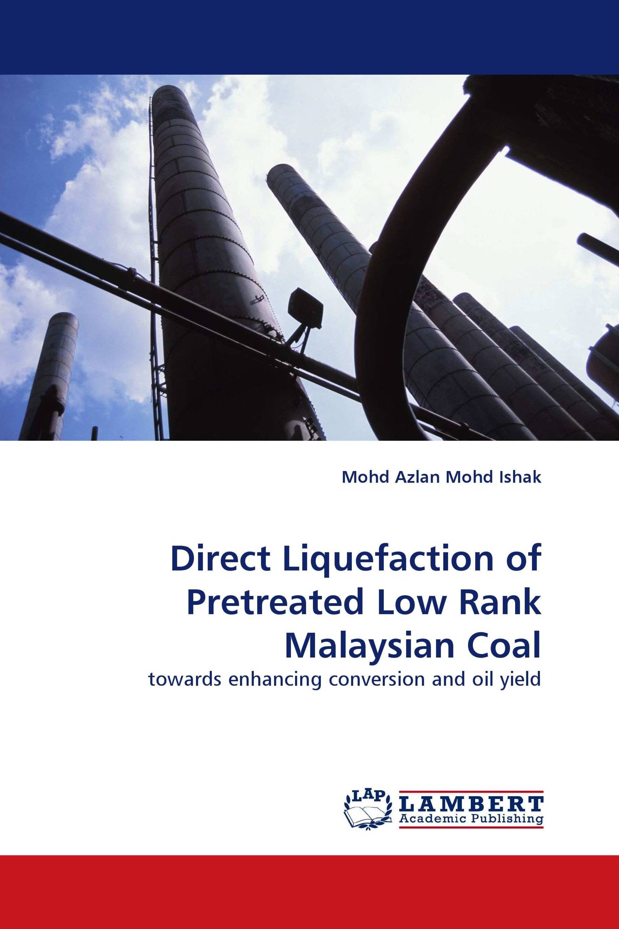 Direct Liquefaction of Pretreated Low Rank Malaysian Coal